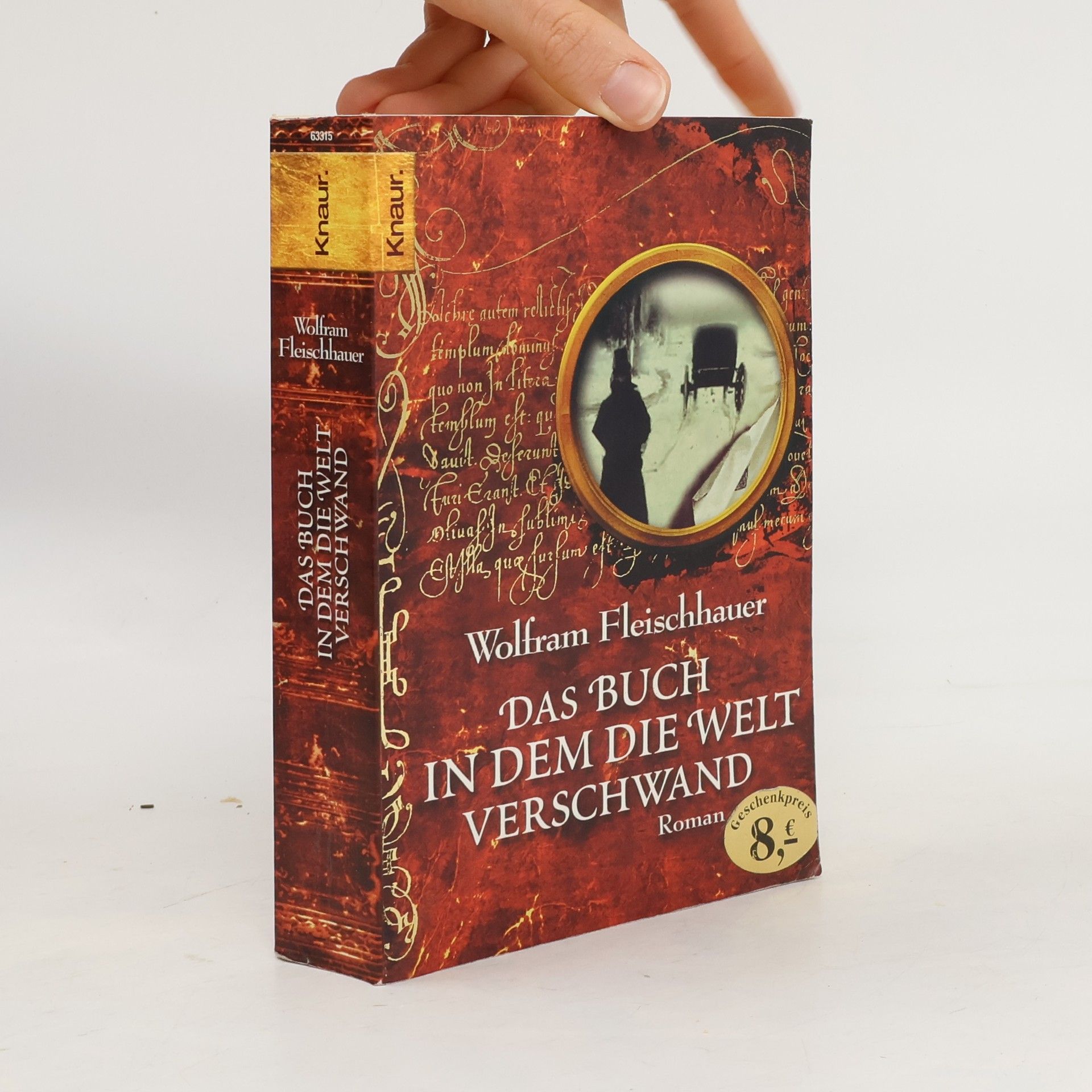 Wolfram Fleischhauer Das Buch in dem die Welt verschwand