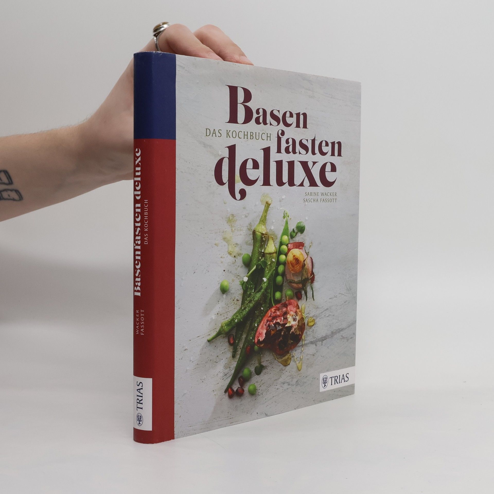 Sabine Wacker Basenfasten - das Kochbuch deluxe