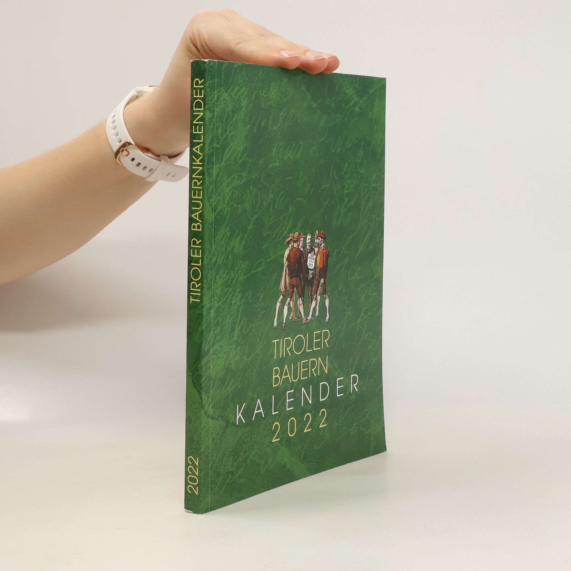 Kolektiv autorů Tiroler Bauernkalender 2022