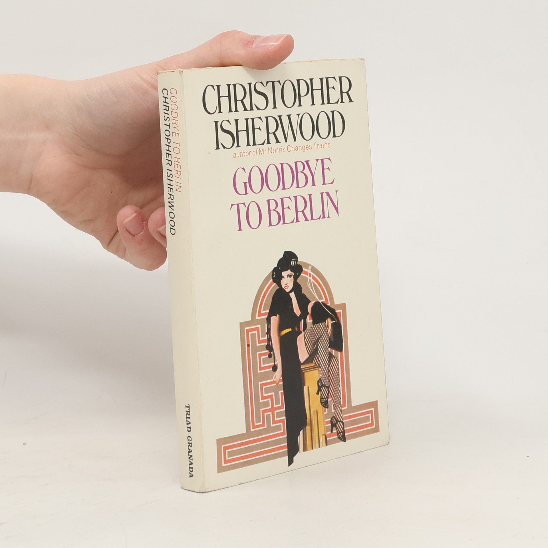 Christopher Isherwood Goodbye to Berlin
