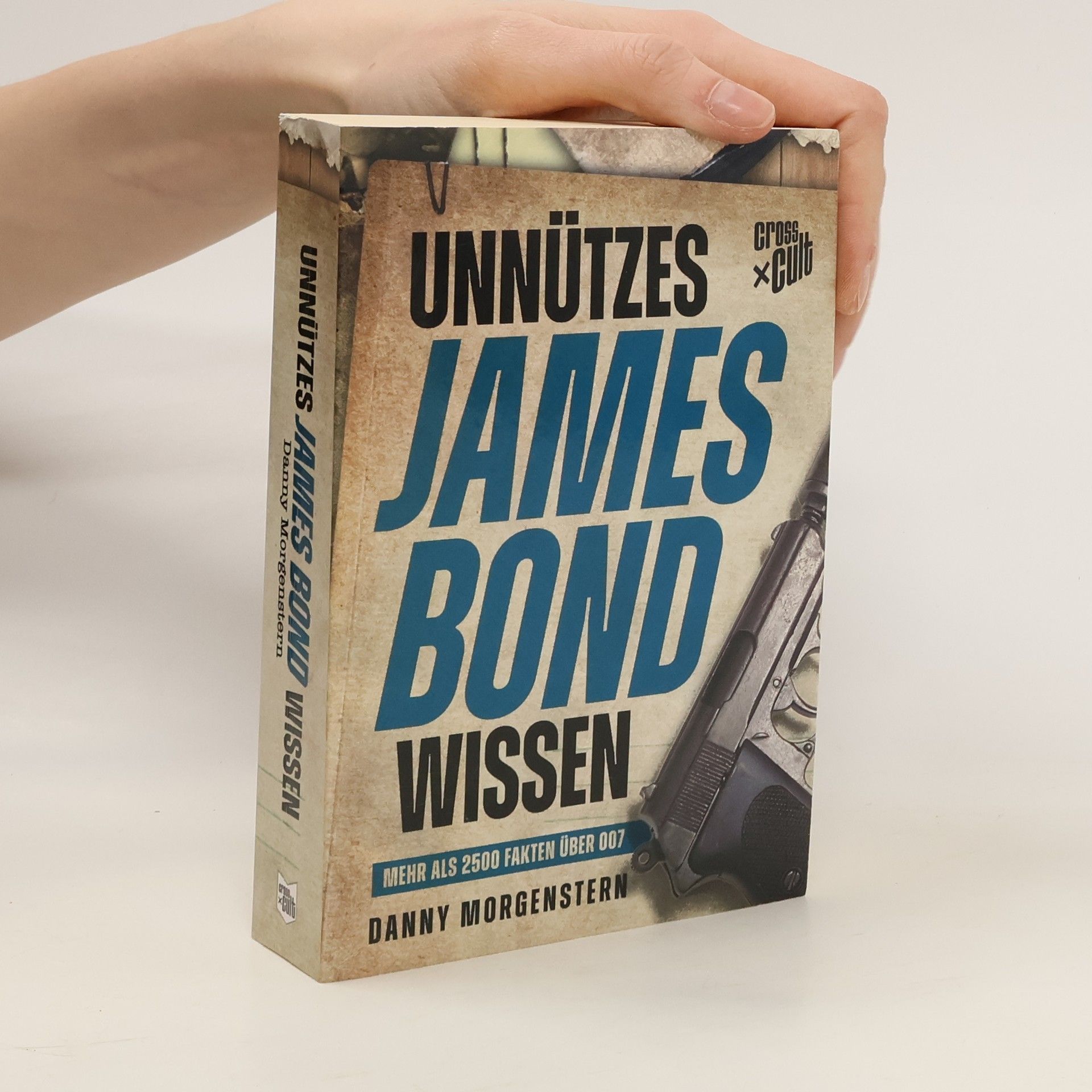Danny Morgenstern Unnützes James Bond Wissen. Mehr als 2500 Fakten über 007