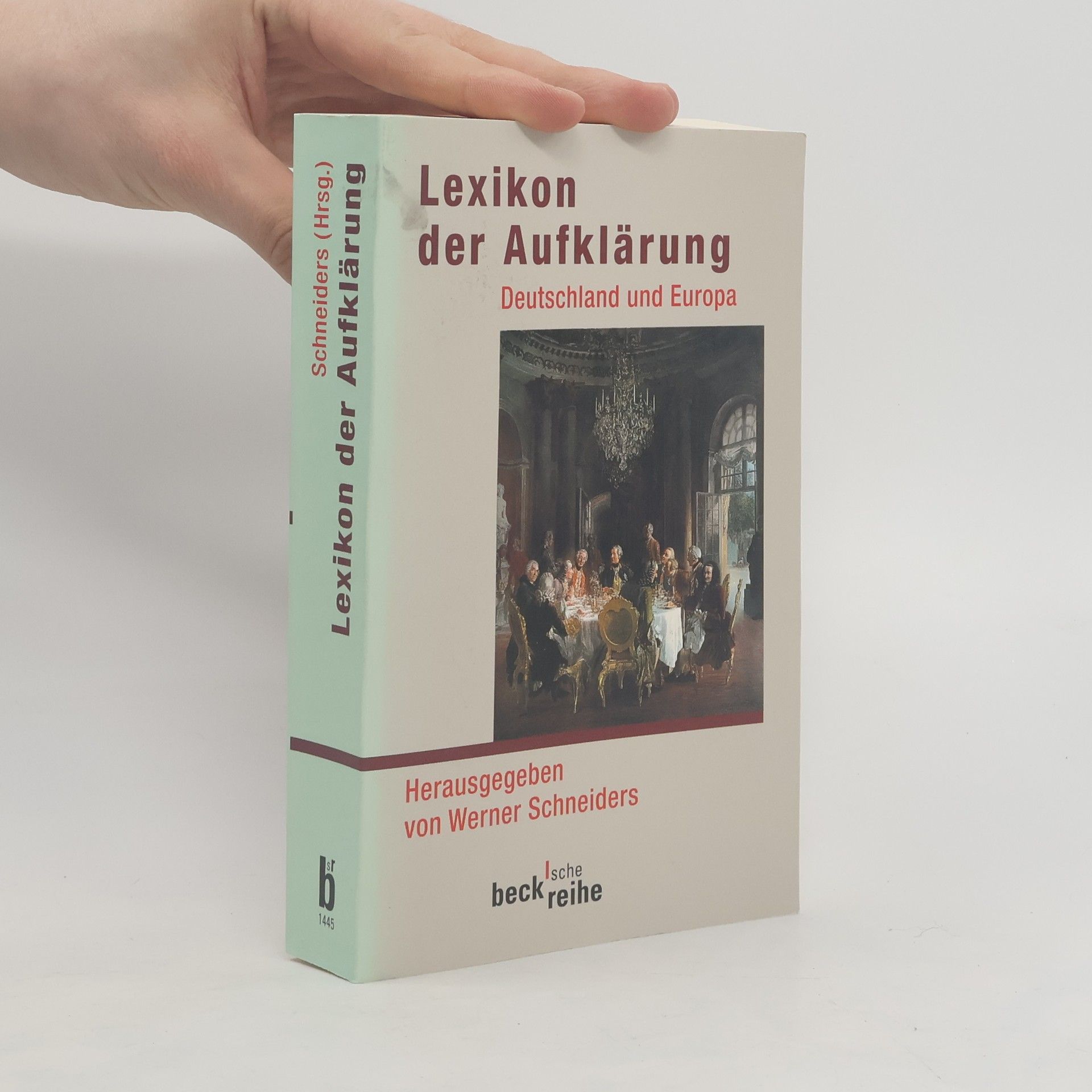 Werner Schneiders Lexikon der Aufklärung