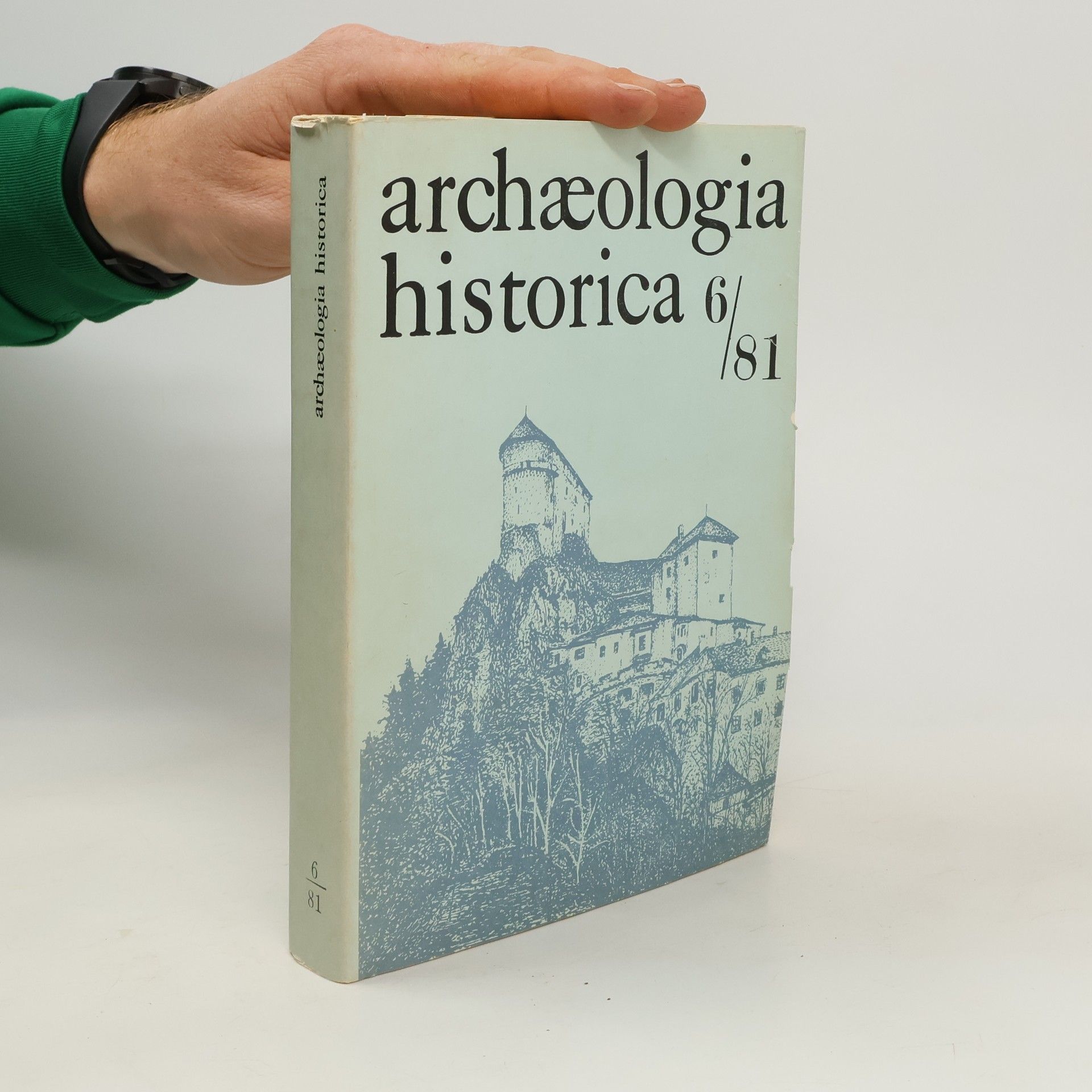 kolektiv Archæologia historica 6/81