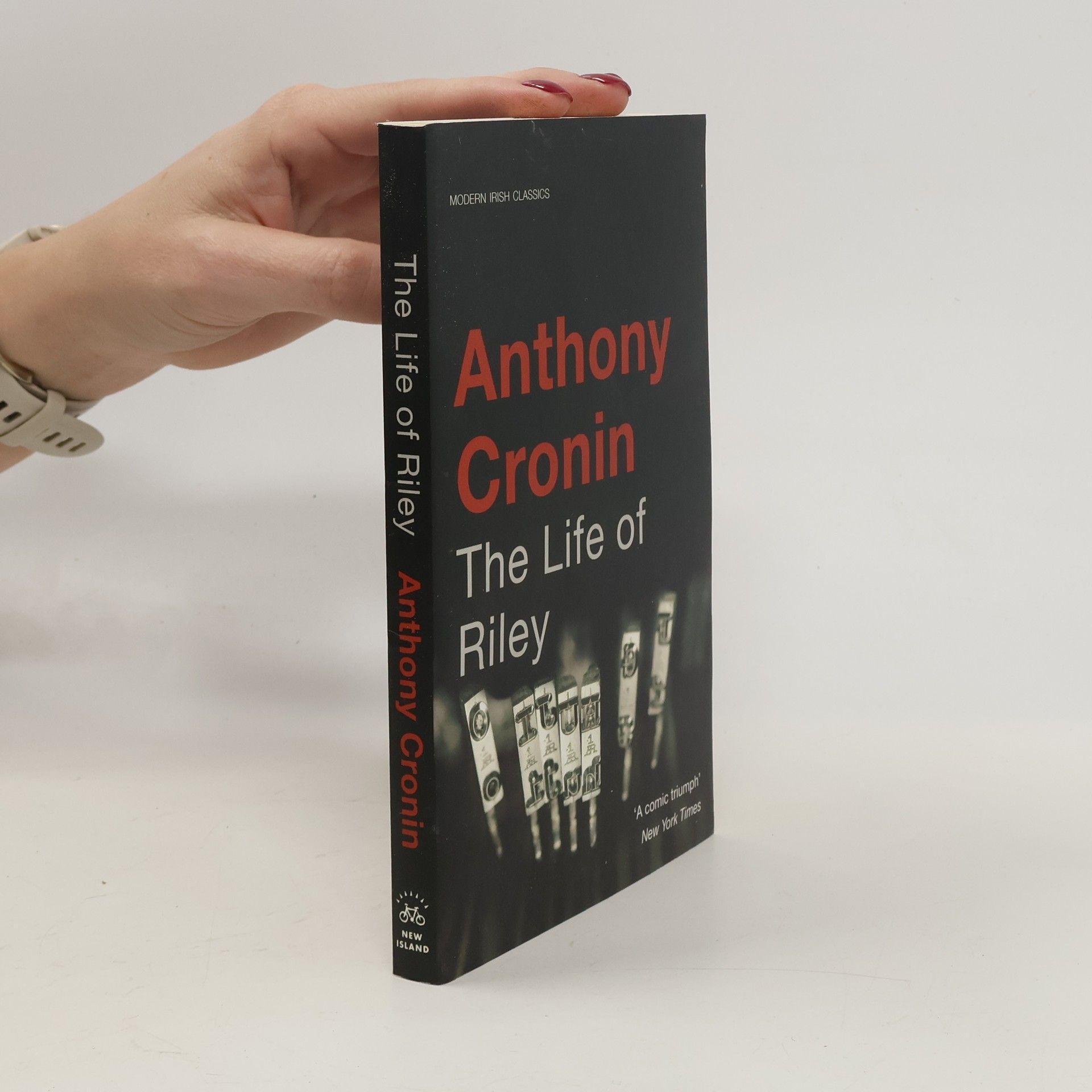 Anthony Cronin The Life of Riley