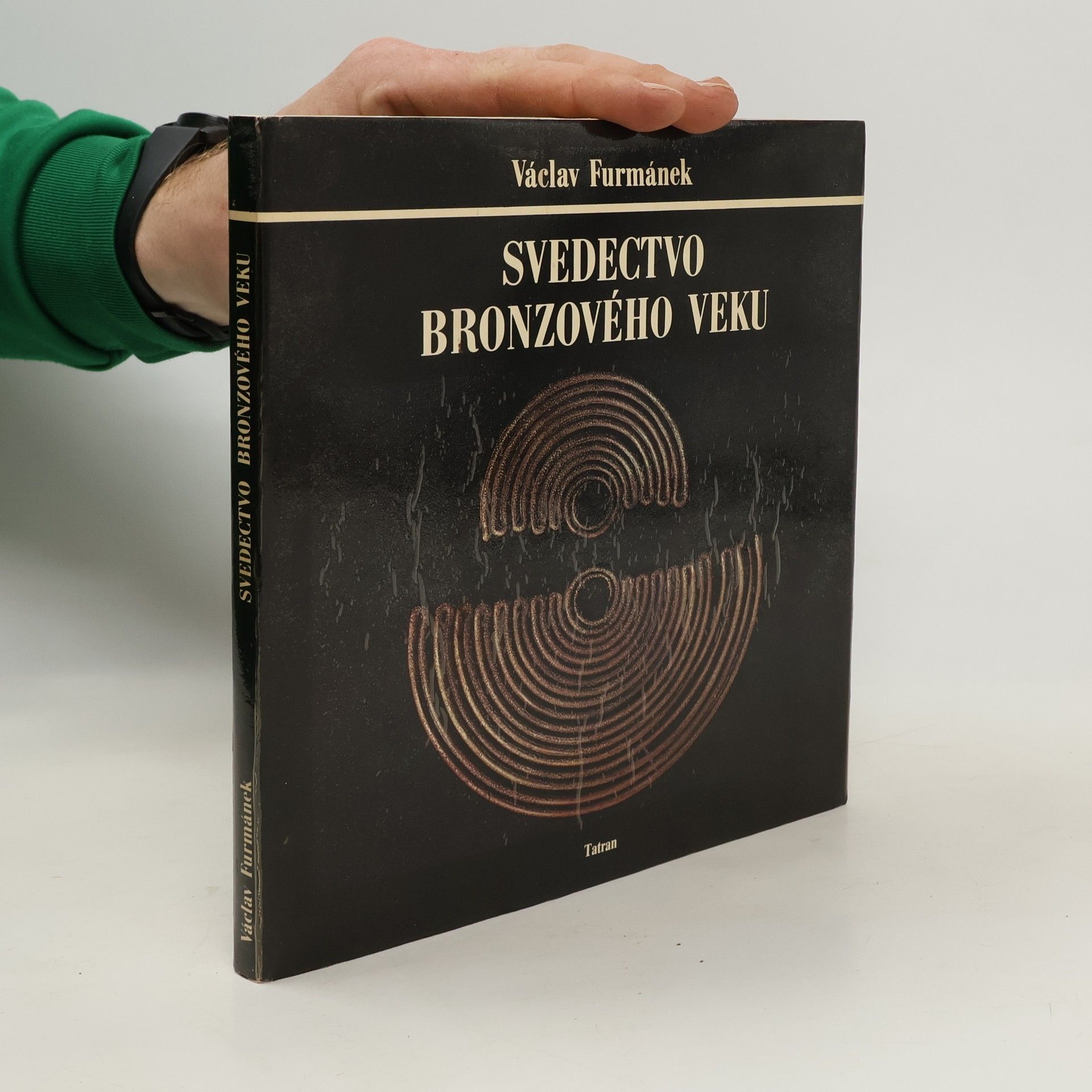 Václav Furmánek Svedectvo bronzového veku