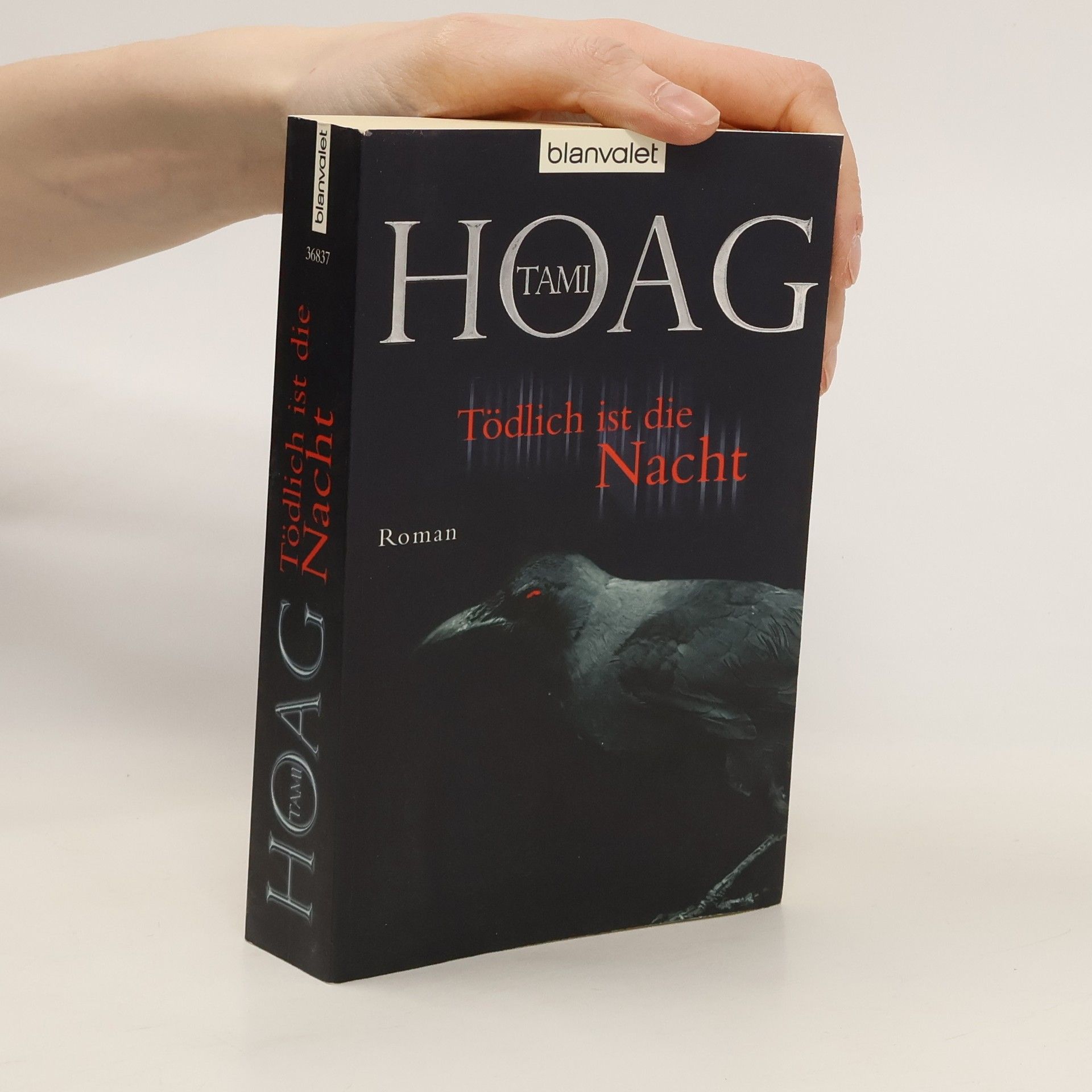 Tami Hoag Tödlich ist die Nacht. Roman
