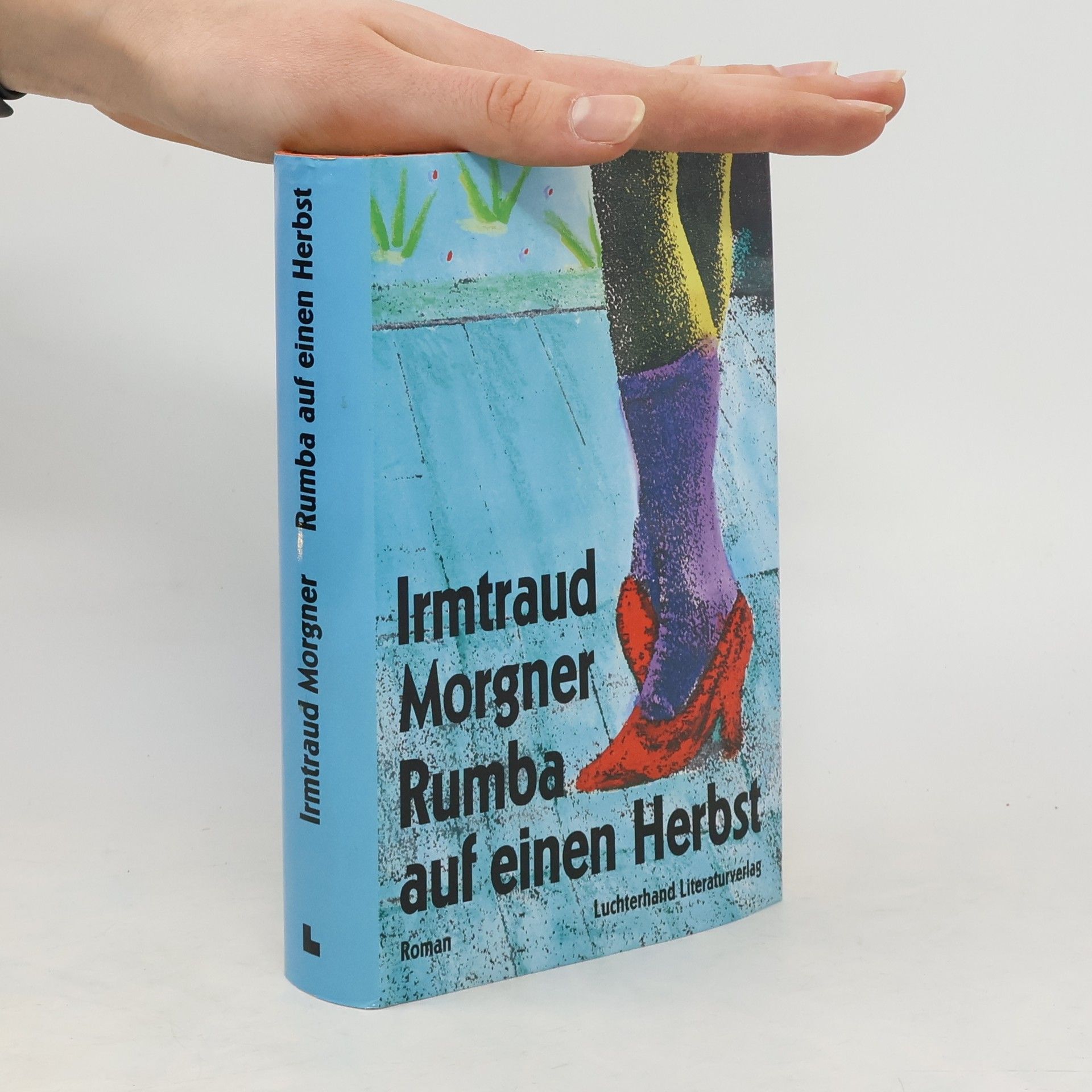 Irmtraud Morgner Rumba auf einen Herbst