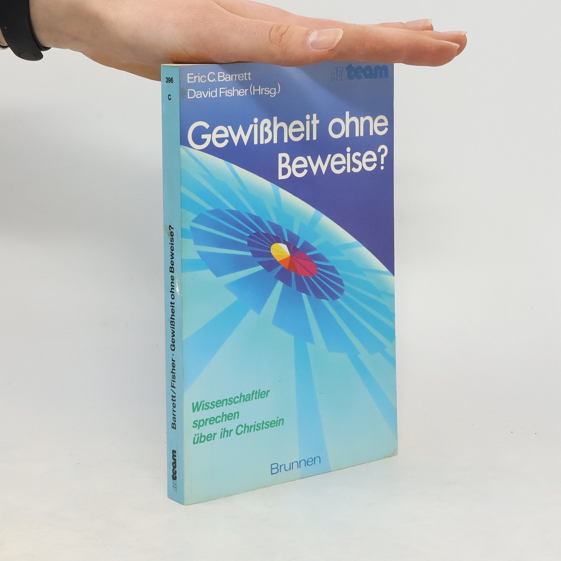 Eric C. Barrett Gewissheit ohne Beweise?