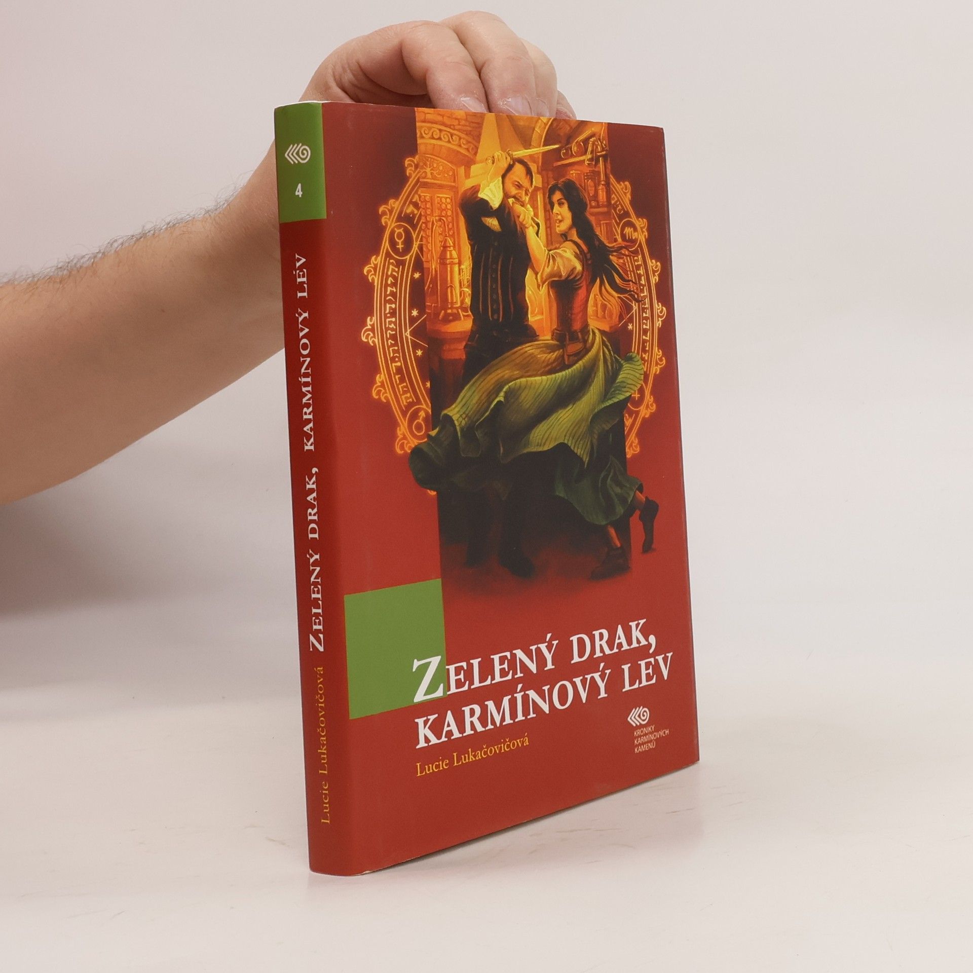 Františka Vrbenská Zelený drak, karmínový lev / Před branou zázraků