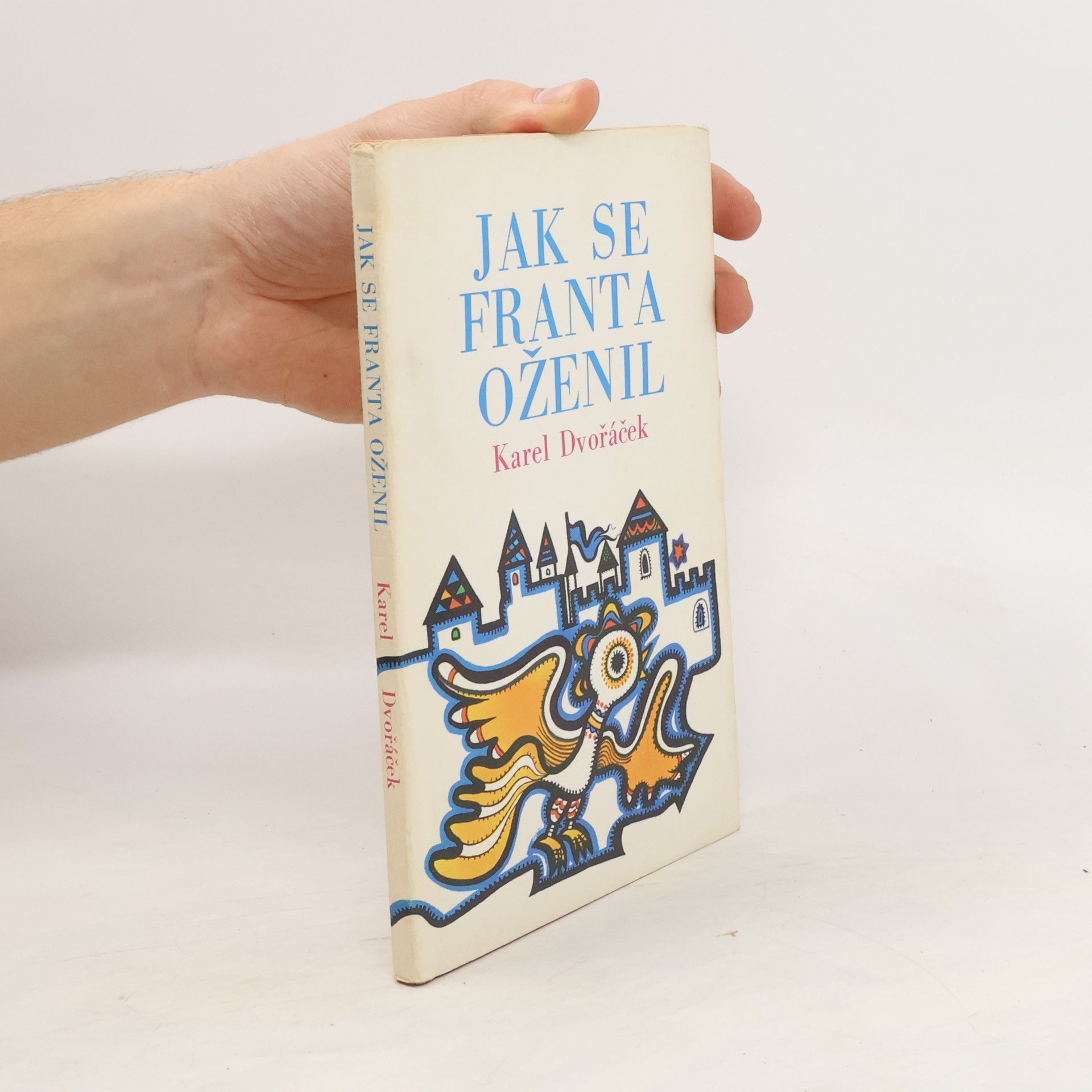 Karel Dvořáček Jak se Franta oženil