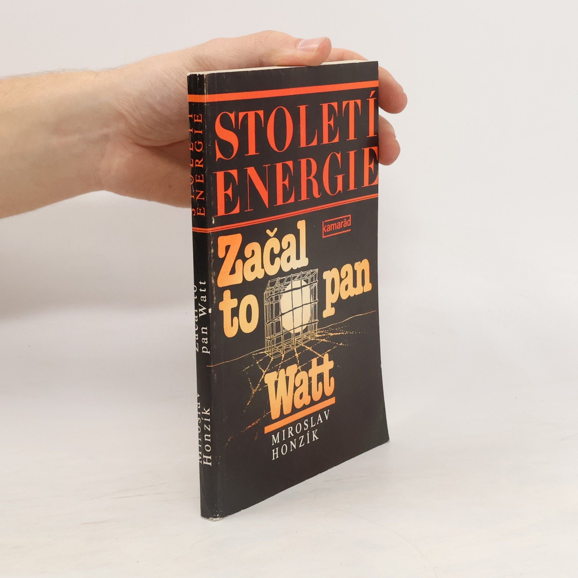 Josef Velčovský Začal to pan Watt. Století energie