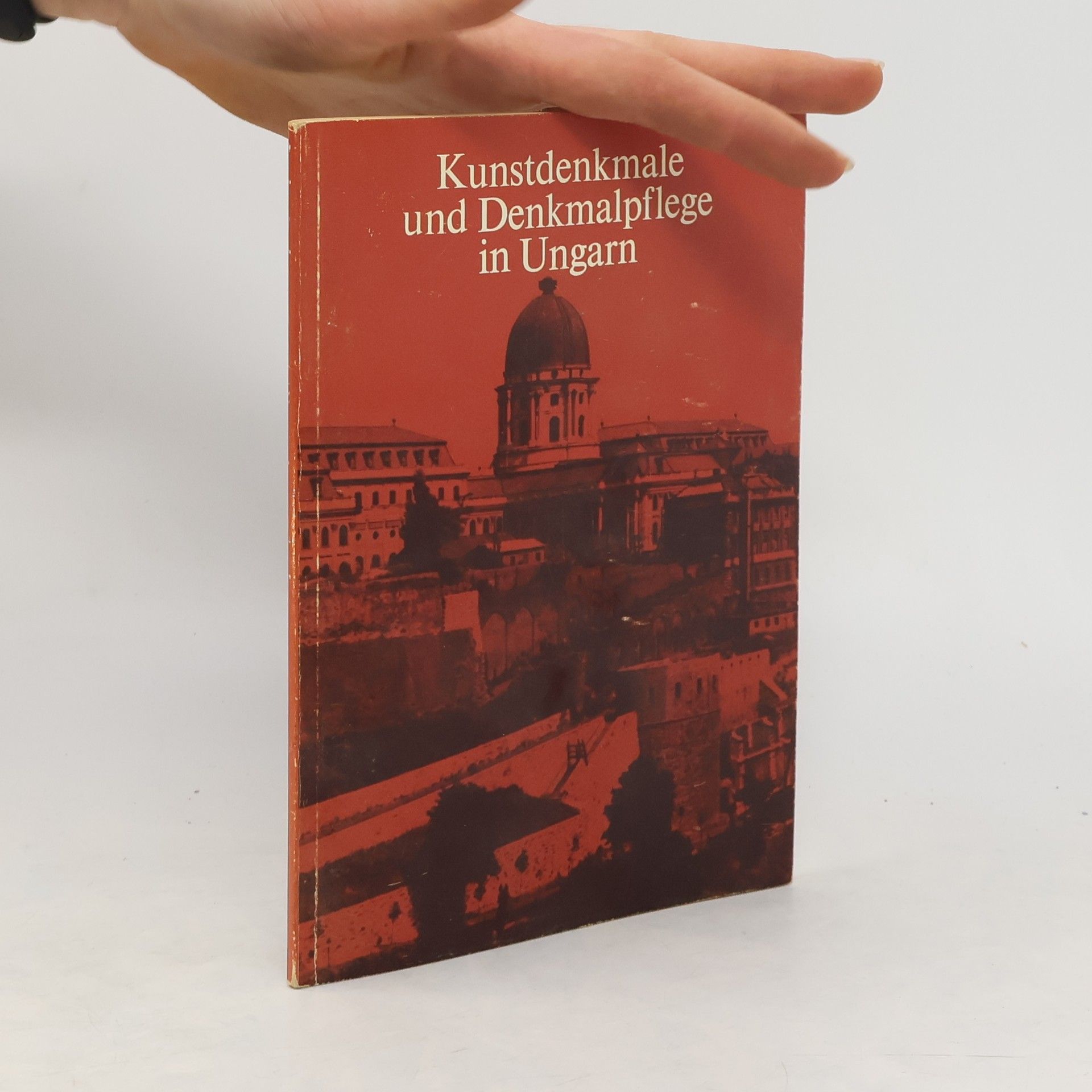 Dezső Dercsényi Kunstdenkmale und Denkmalpflege in Ungarn