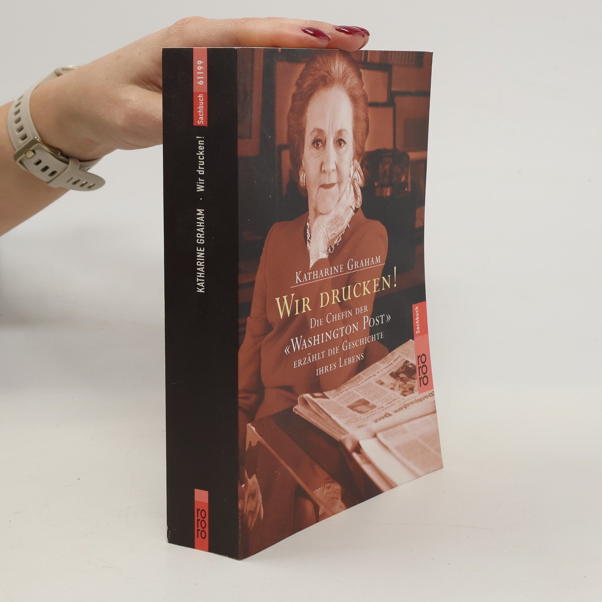 Katharine Graham Wir drucken!