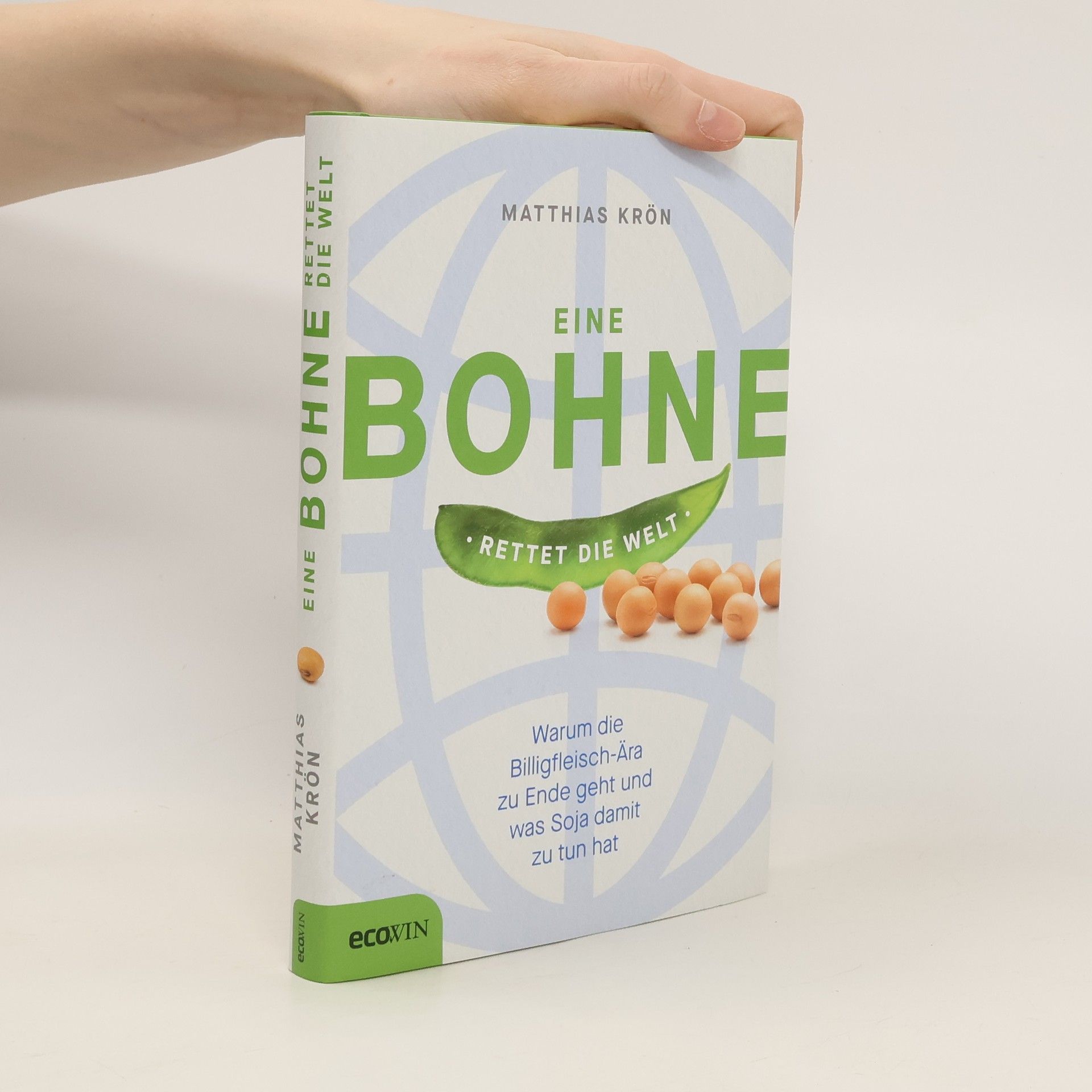 Matthias Krön Eine Bohne rettet die Welt
