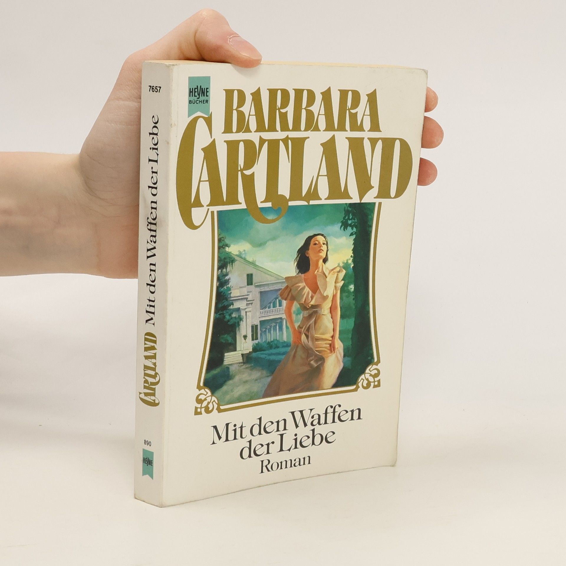 Barbara Cartland Mit den Waffen der Liebe