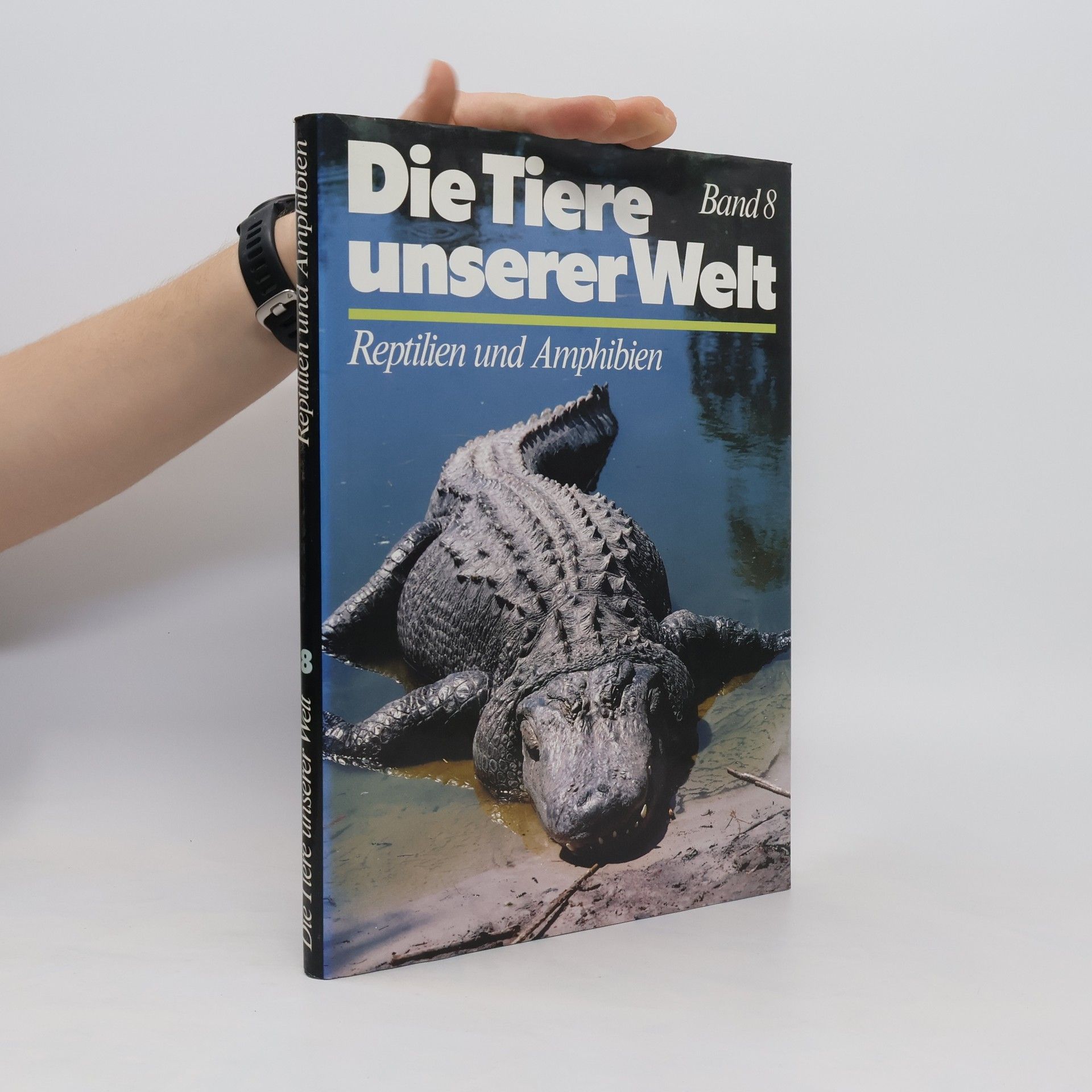 Autores varios Die Tiere unserer Welt 8. Reptilien und Amphibien