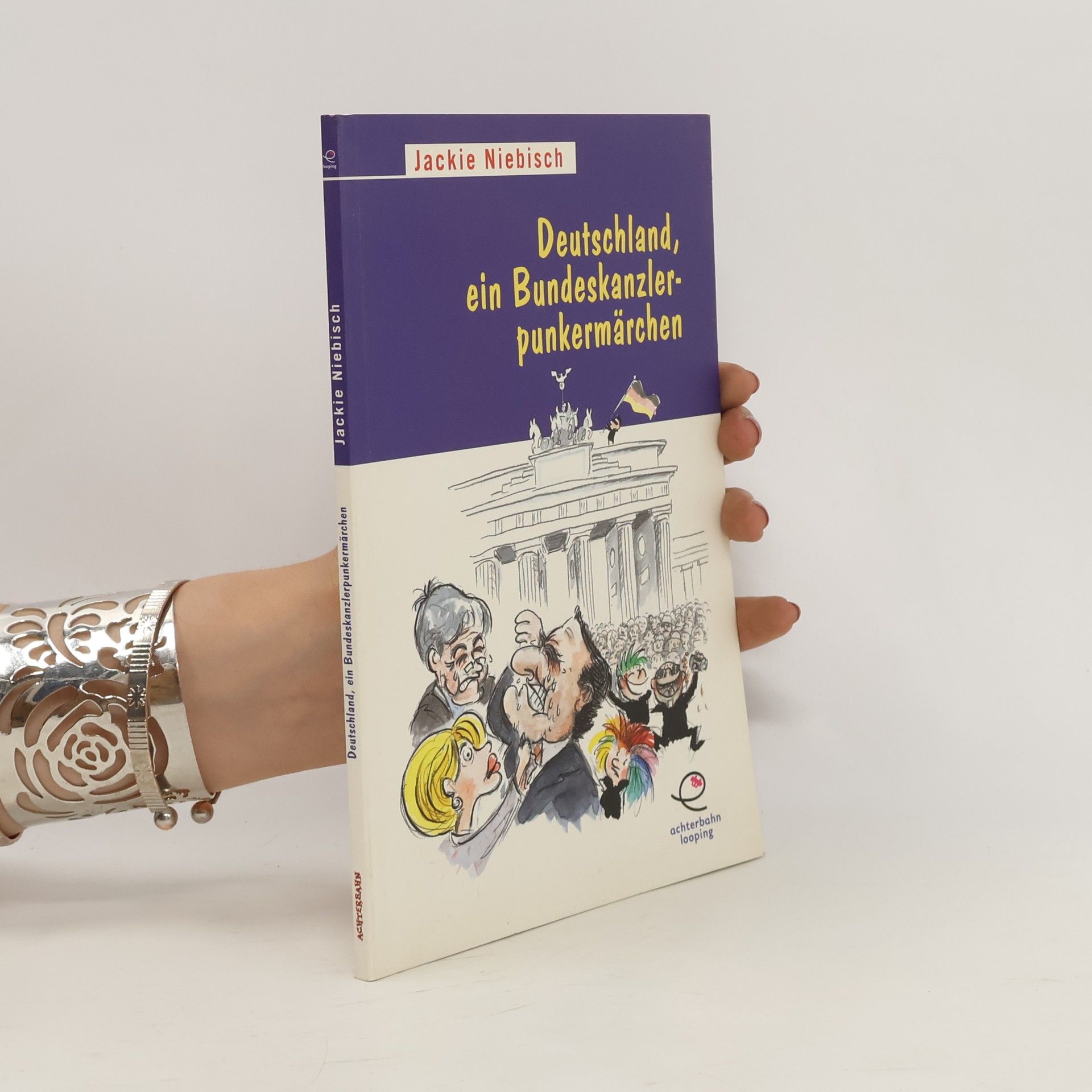 Jackie Niebisch Deutschland, ein Bundeskanzlerpunkermärchen
