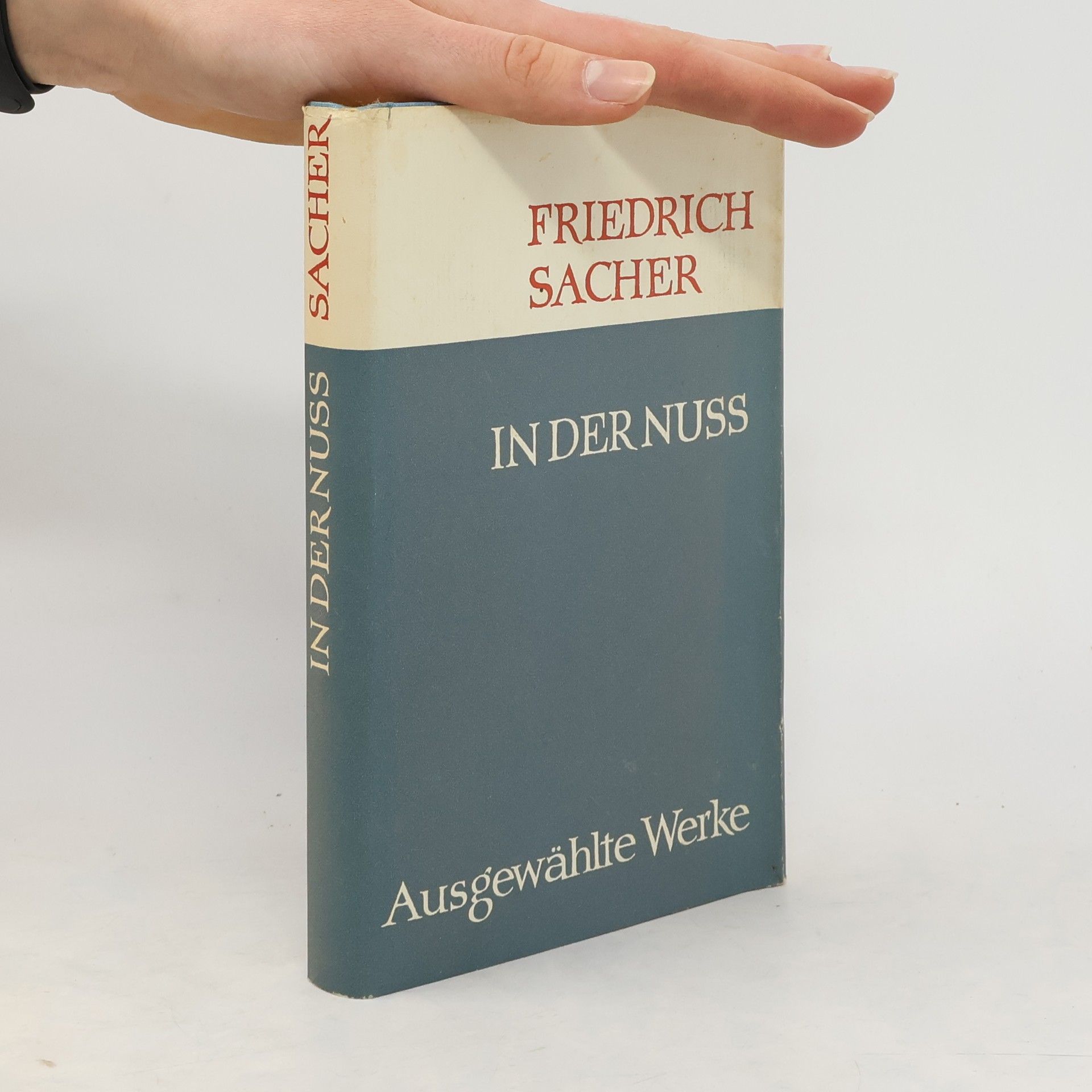 Friedrich Sacher In der Nuss