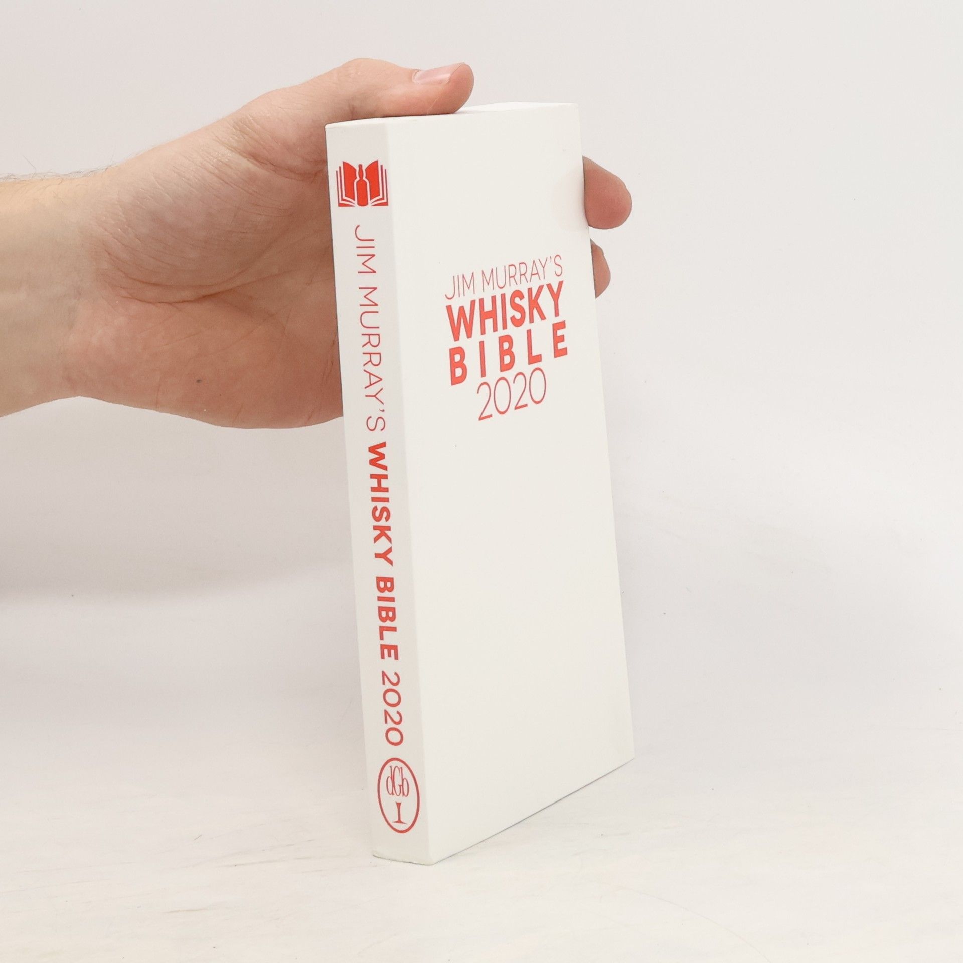 Jim Murray Jim Murray's Whisky Bible 2020