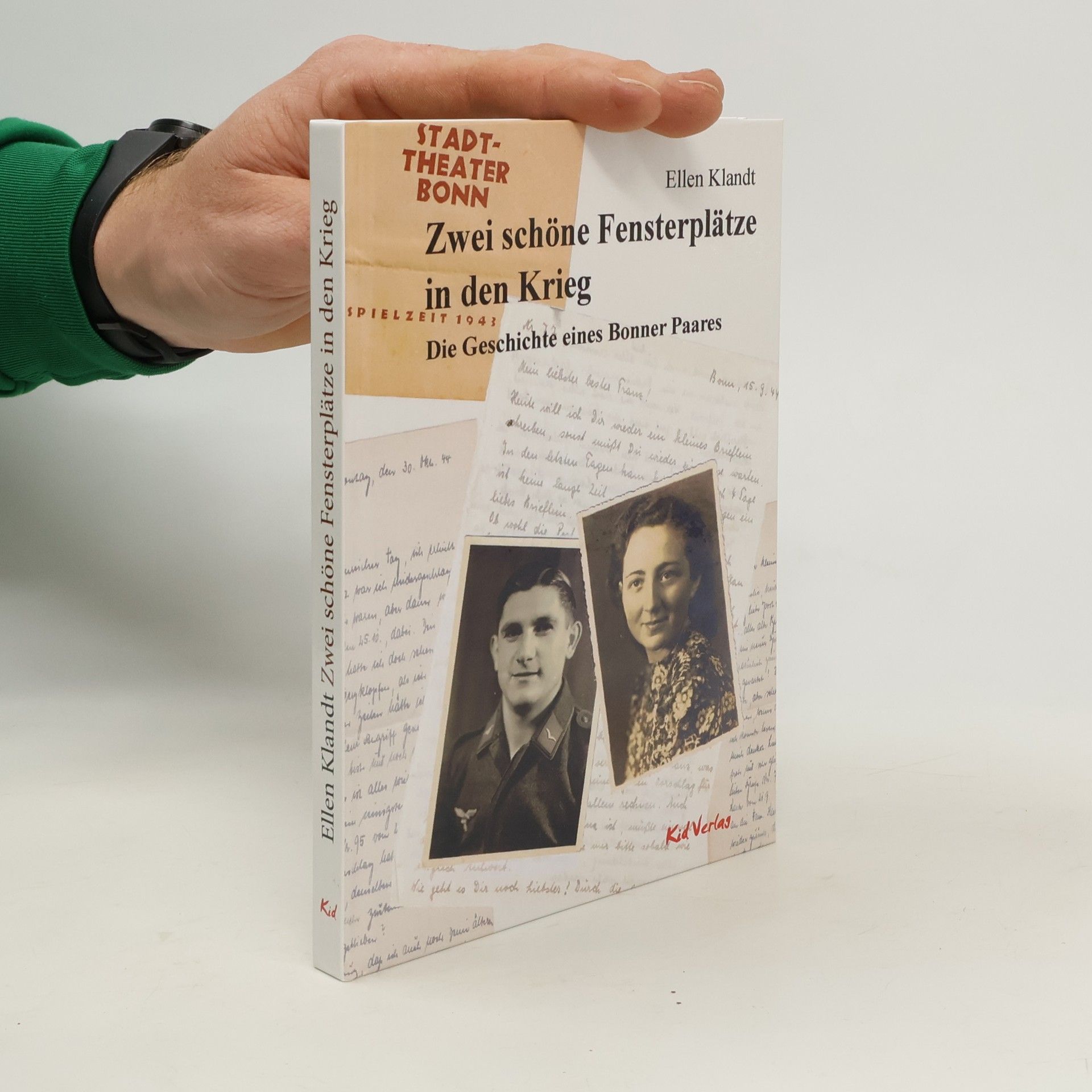Ellen Klandt "Zwei schöne Fensterplätze in den Krieg"