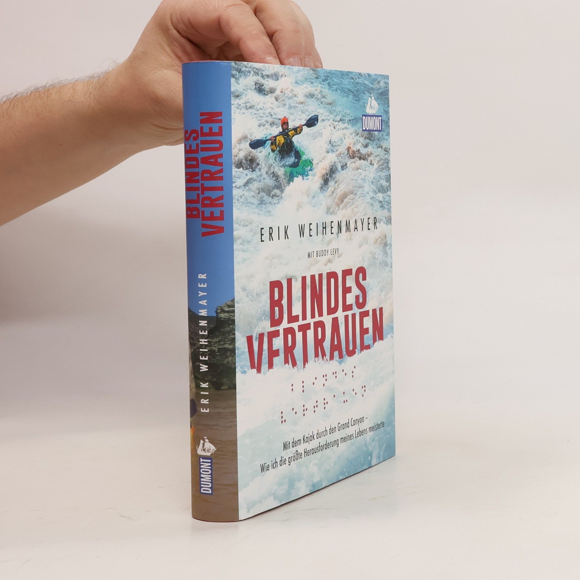 Erik Weihenmayer Blindes Vertrauen
