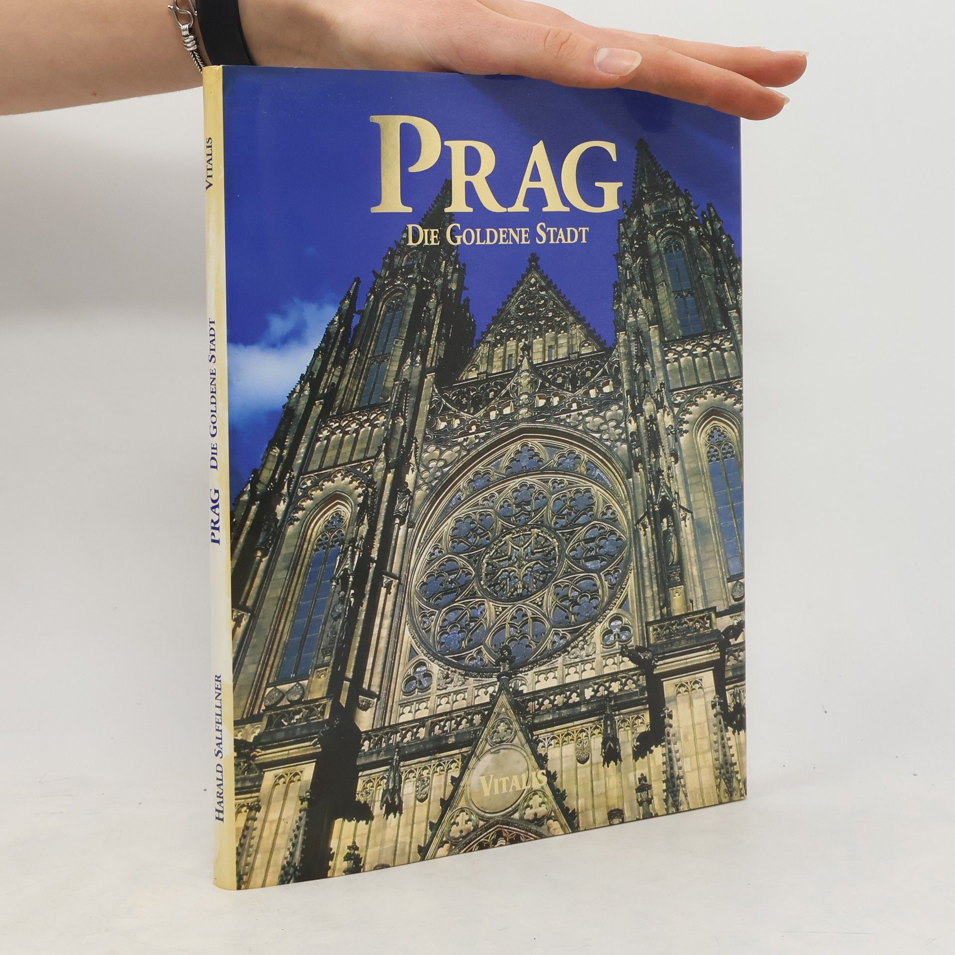 Harald Salfellner Prag - Die Goldene Stadt. Ein Text- und Bildband