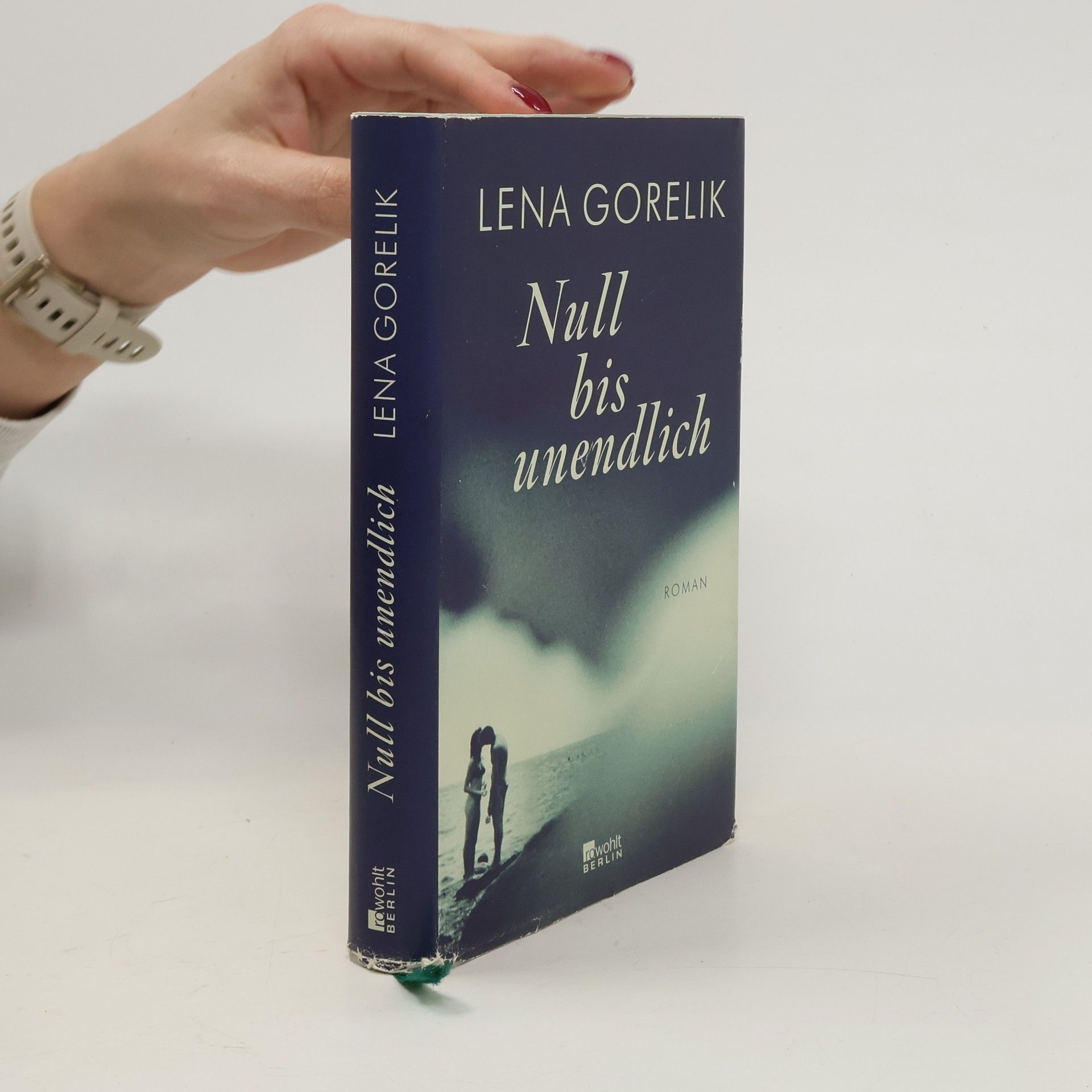 Lena Gorelik Null bis unendlich