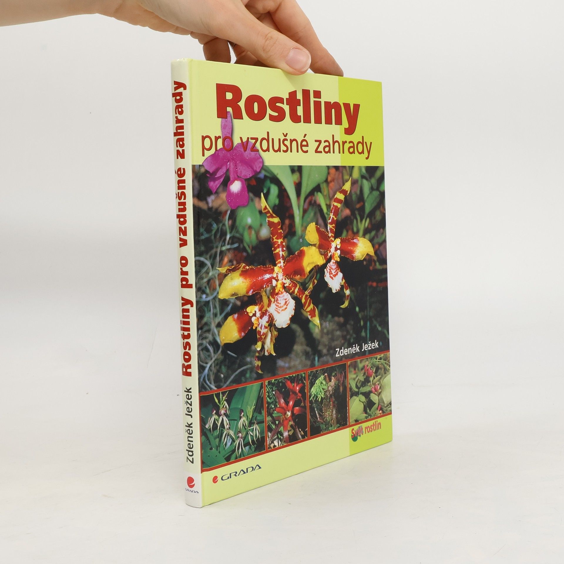Zdeněk Ježek Rostliny pro vzdušné zahrady