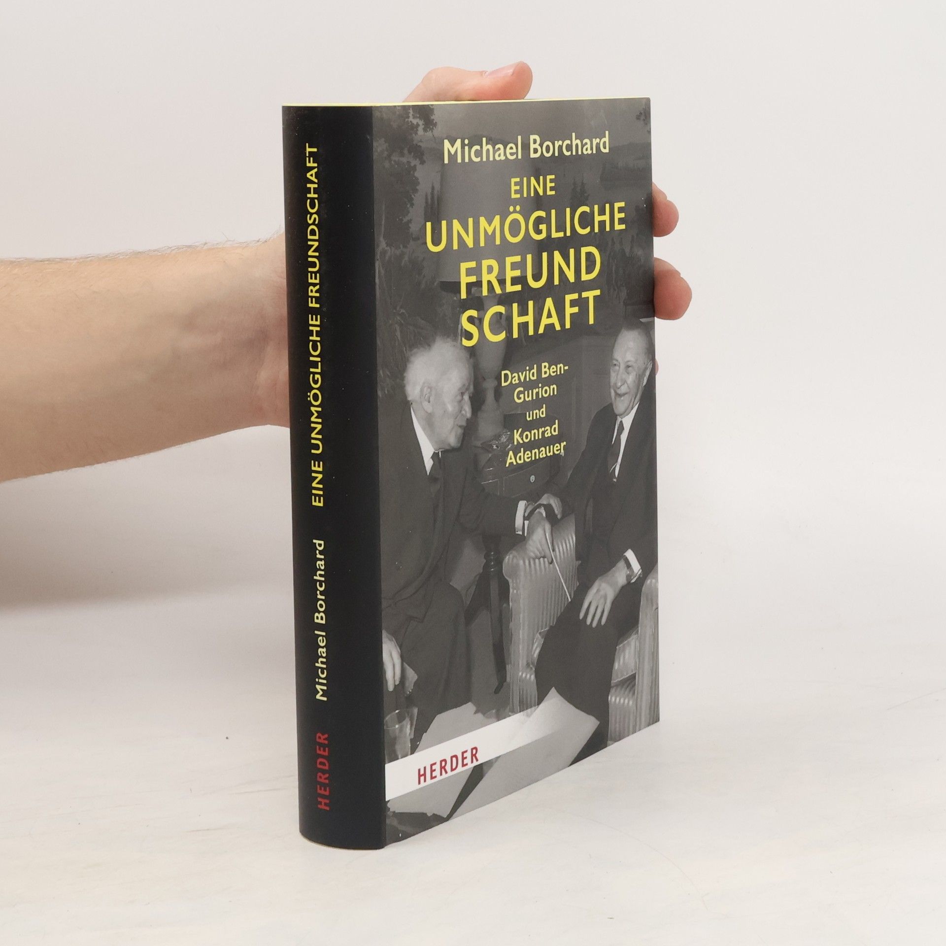Michael Borchard Eine unmögliche Freundschaft