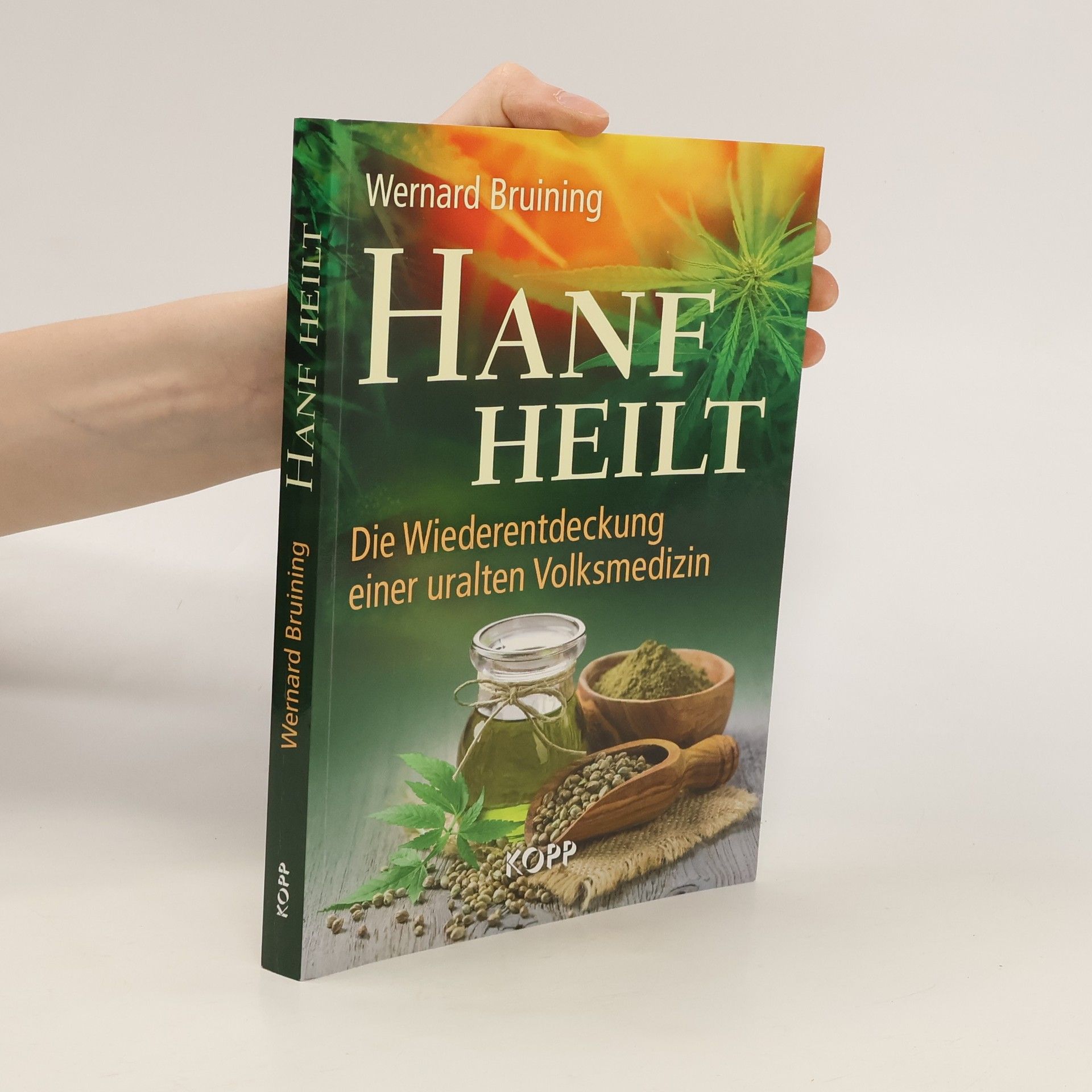 Wernard Bruining Hanf heilt