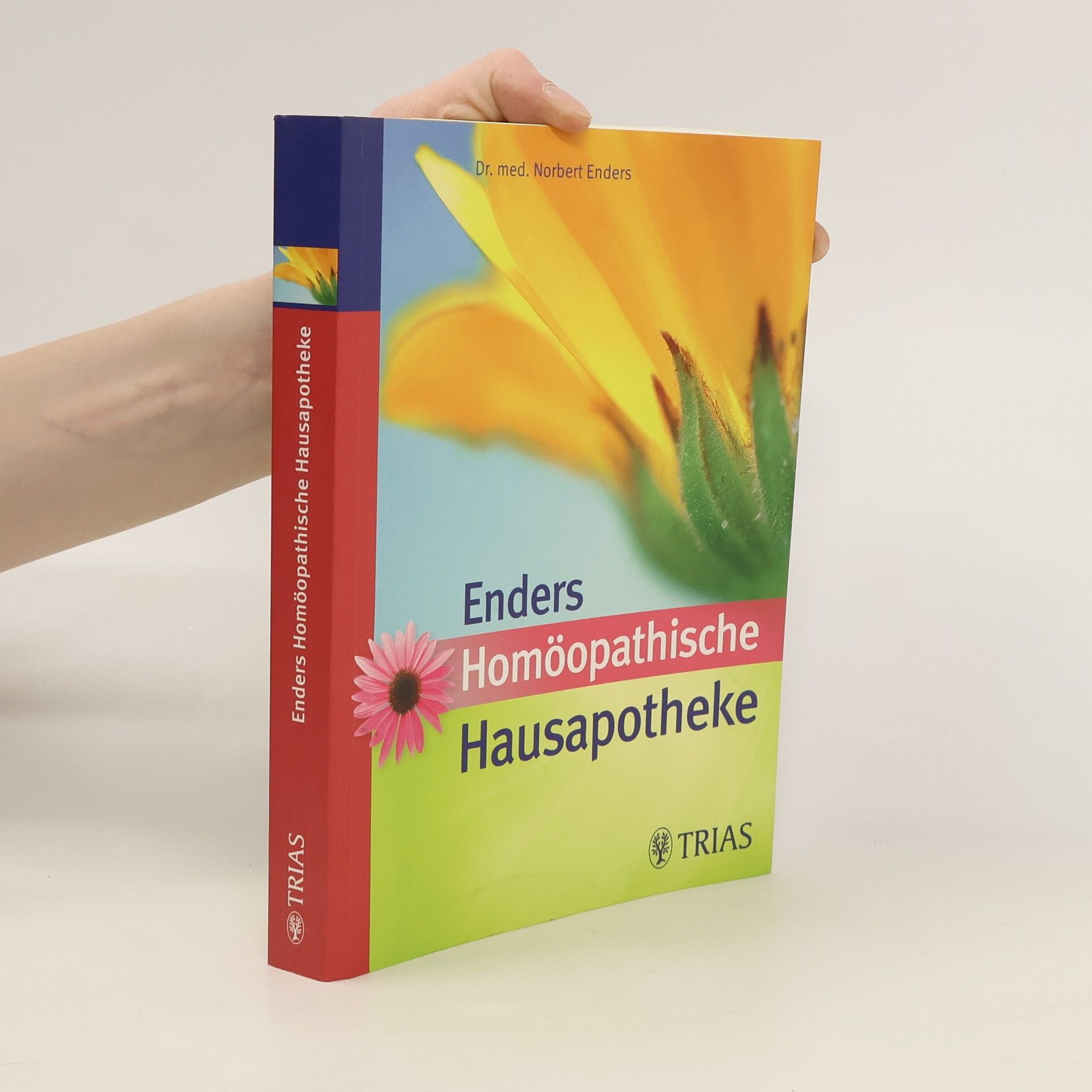 Norbert Enders Enders homöopathische Hausapotheke
