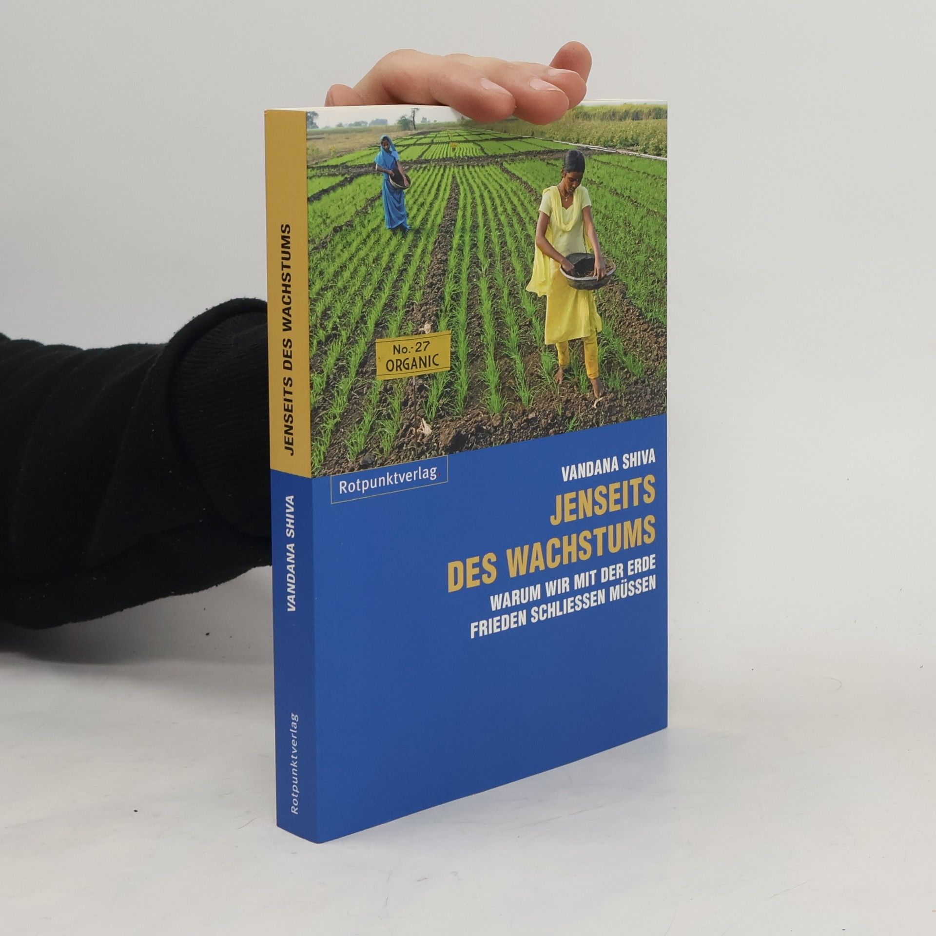 Vandana Shiva Jenseits des Wachstums