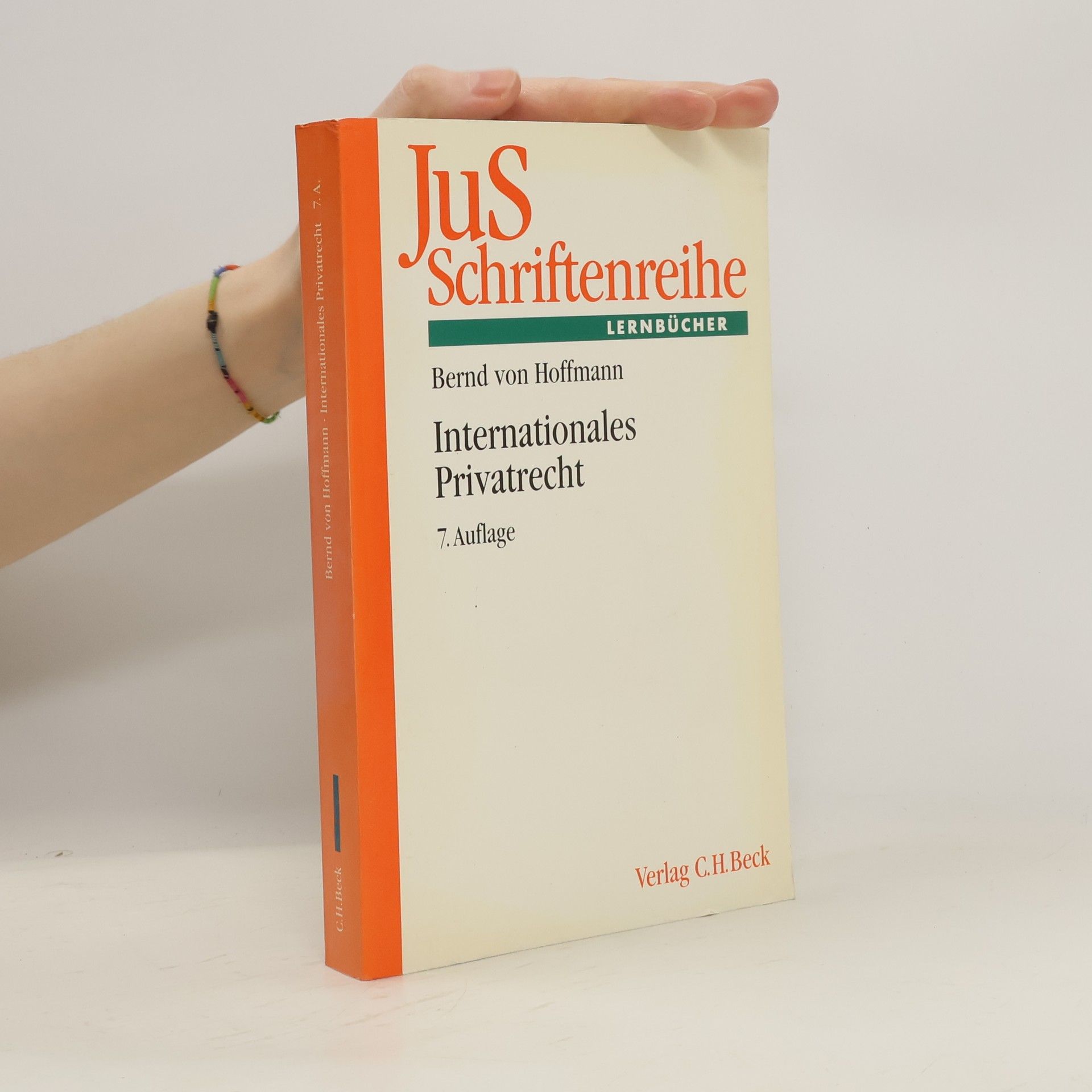 Bernd von Hoffmann Internationales Privatrecht einschließlich der Grundzüge des internationalen Zivilverfahrensrechts