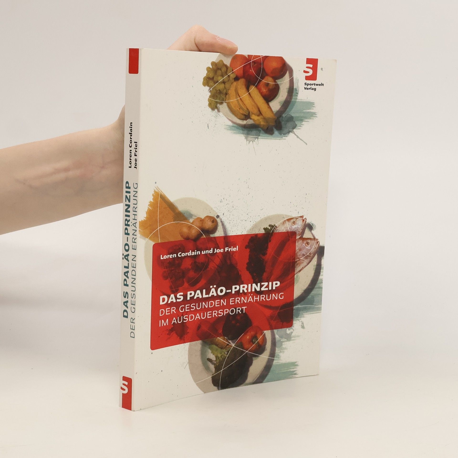 Loren Cordain Das Paläo-Prinzip der gesunden Ernährung im Ausdauersport