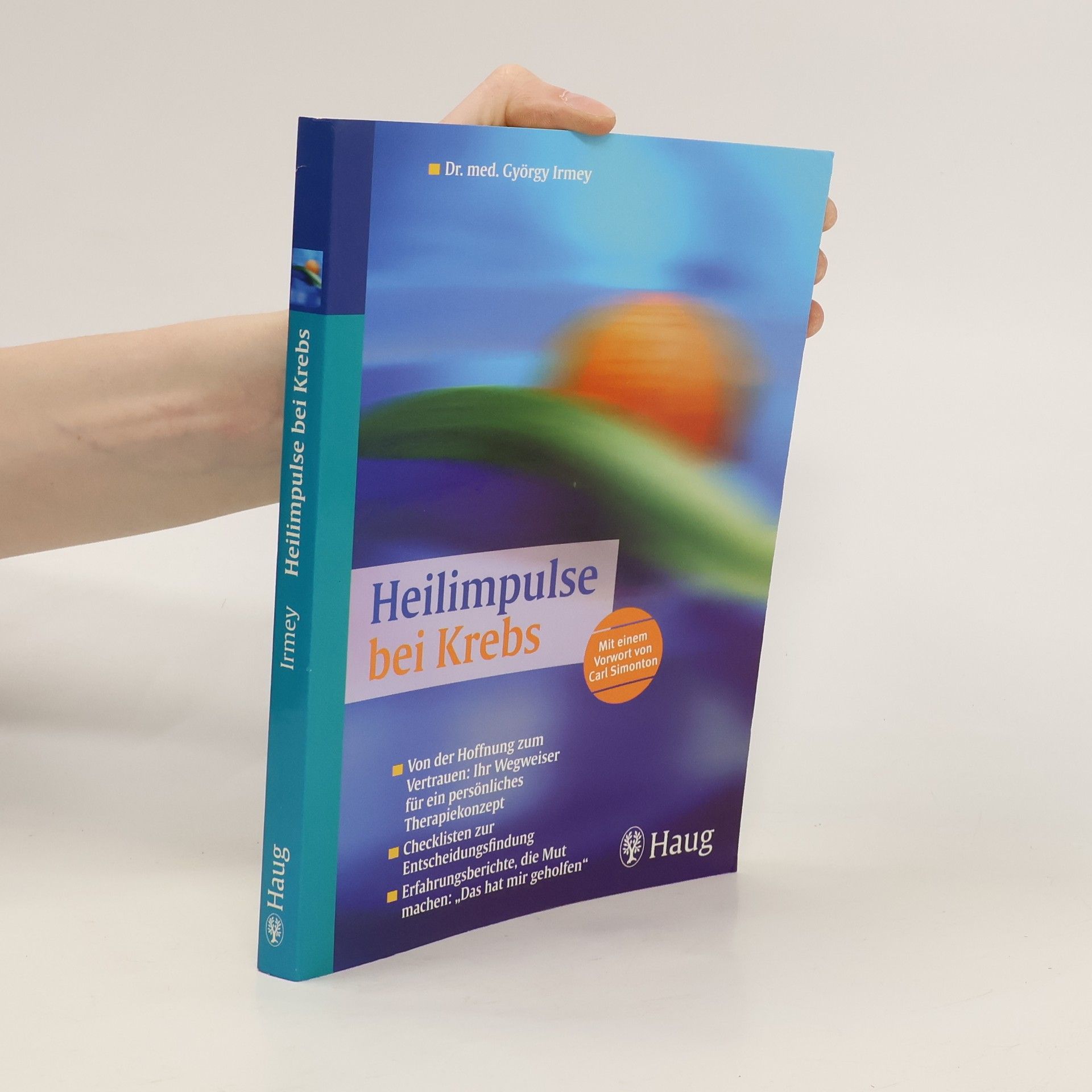 György Irmey Heilimpulse bei Krebs