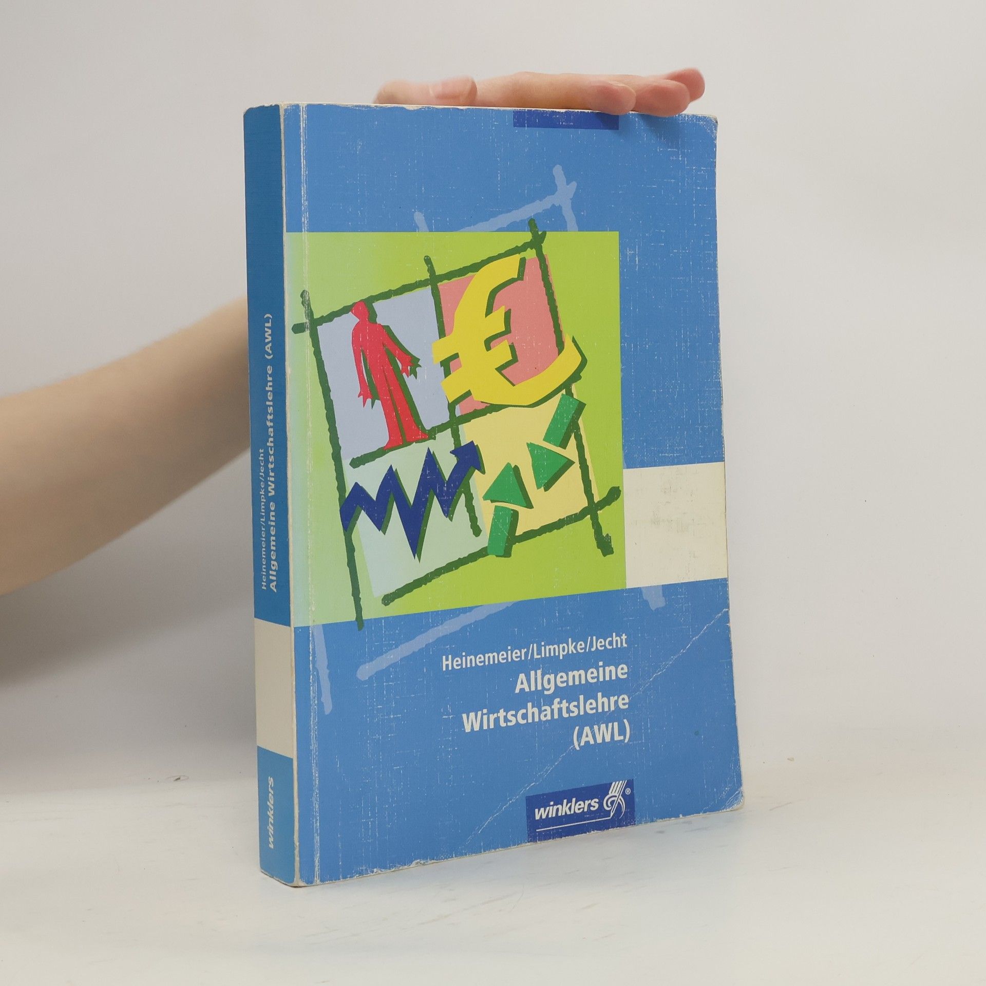 Hartwig Heinemeier Allgemeine Wirtschaftslehre (AWL)