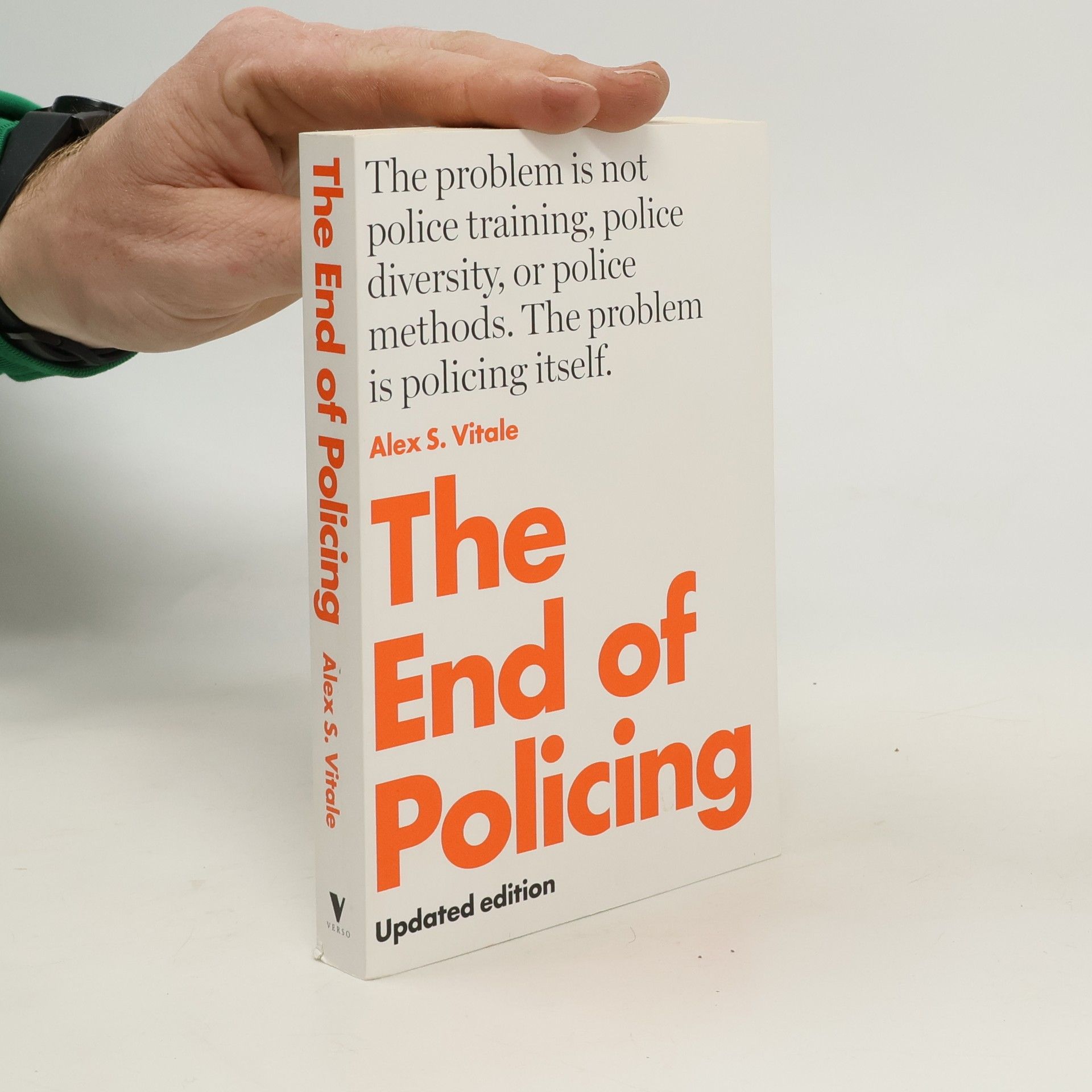 Alex Vitale The End of Policing