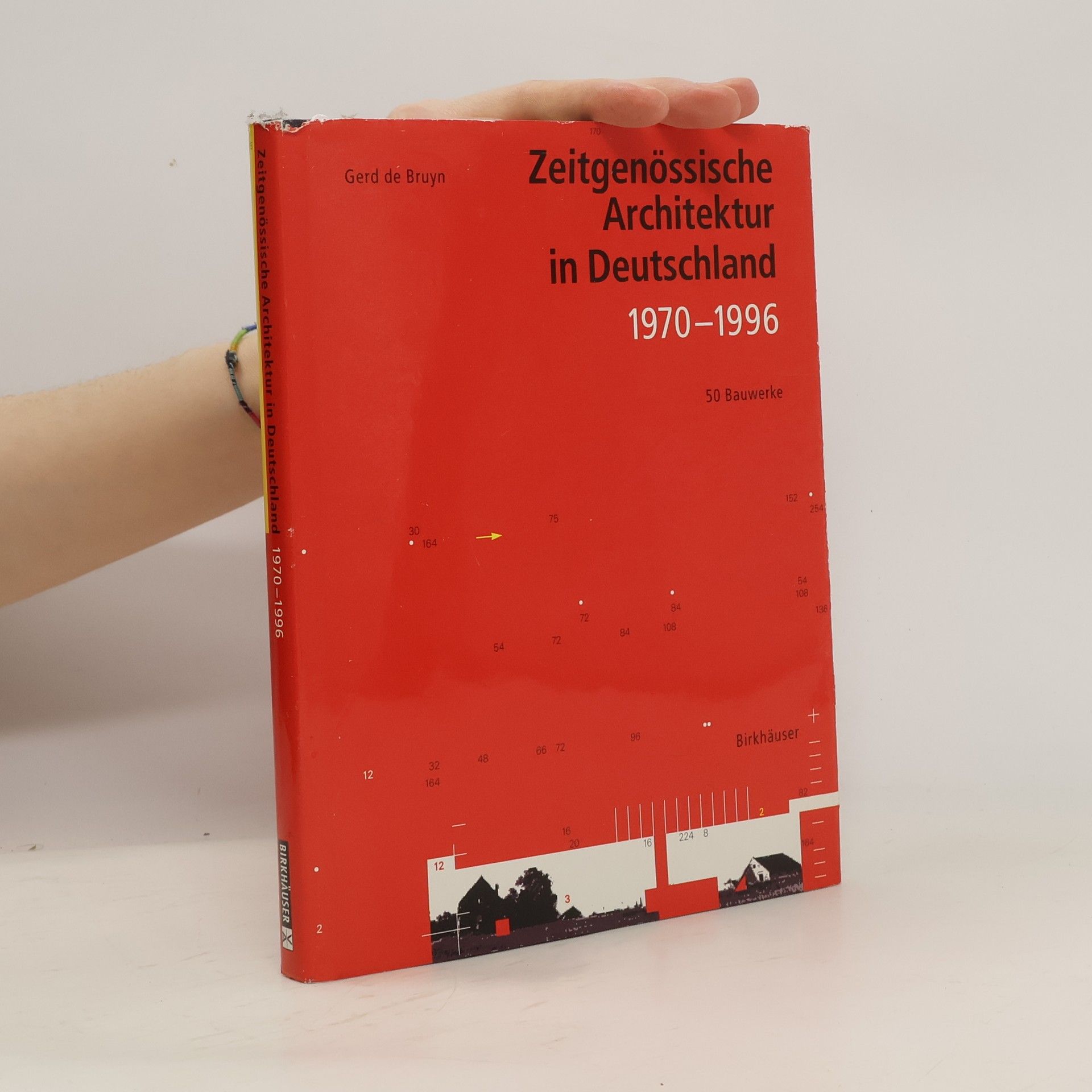 Gerd de Bruyn Zeitgenössische Architektur in Deutschland 1970 - 1996