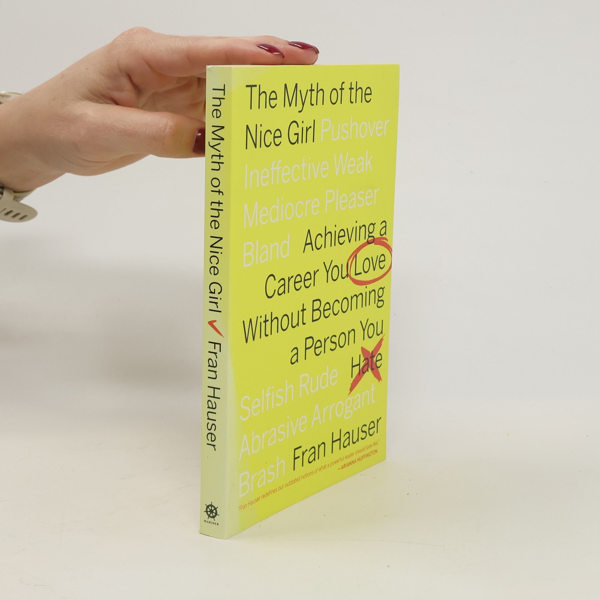 Fran Hauser The Myth of the Nice Girl