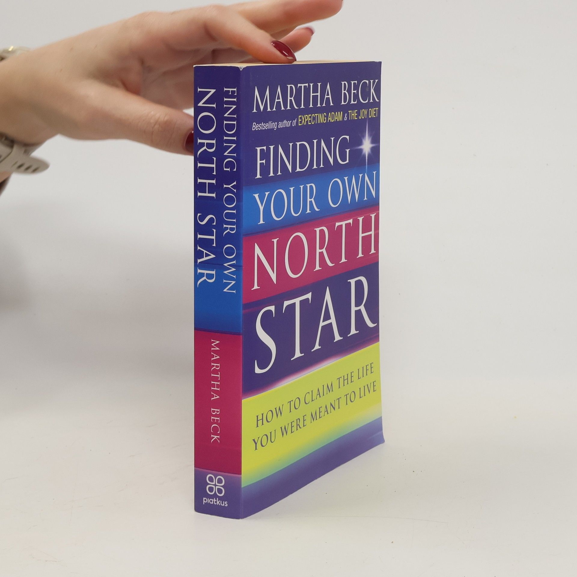 Martha Beck Finding Your Own North Star