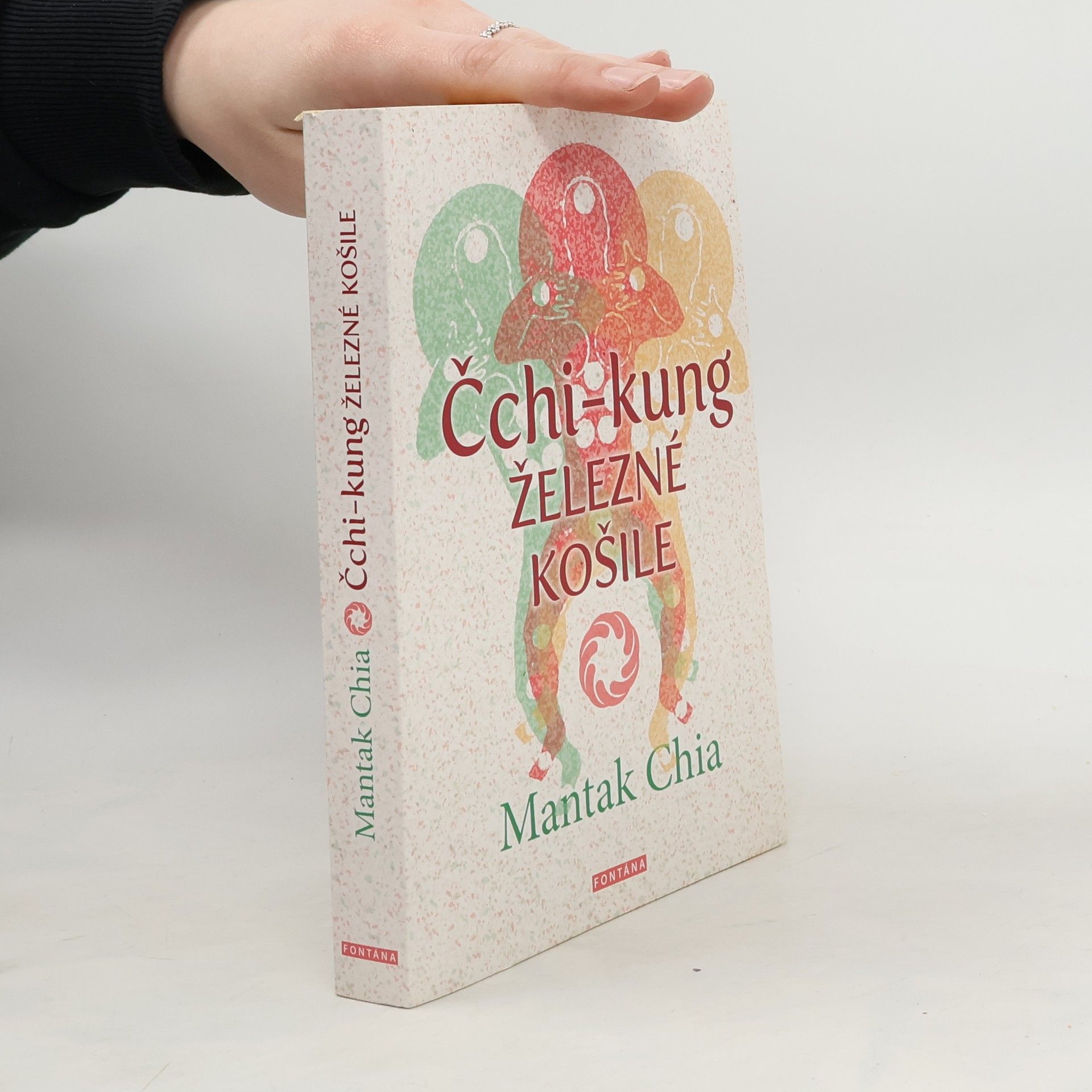 Mantak Chia Čchi-kung Železné košile