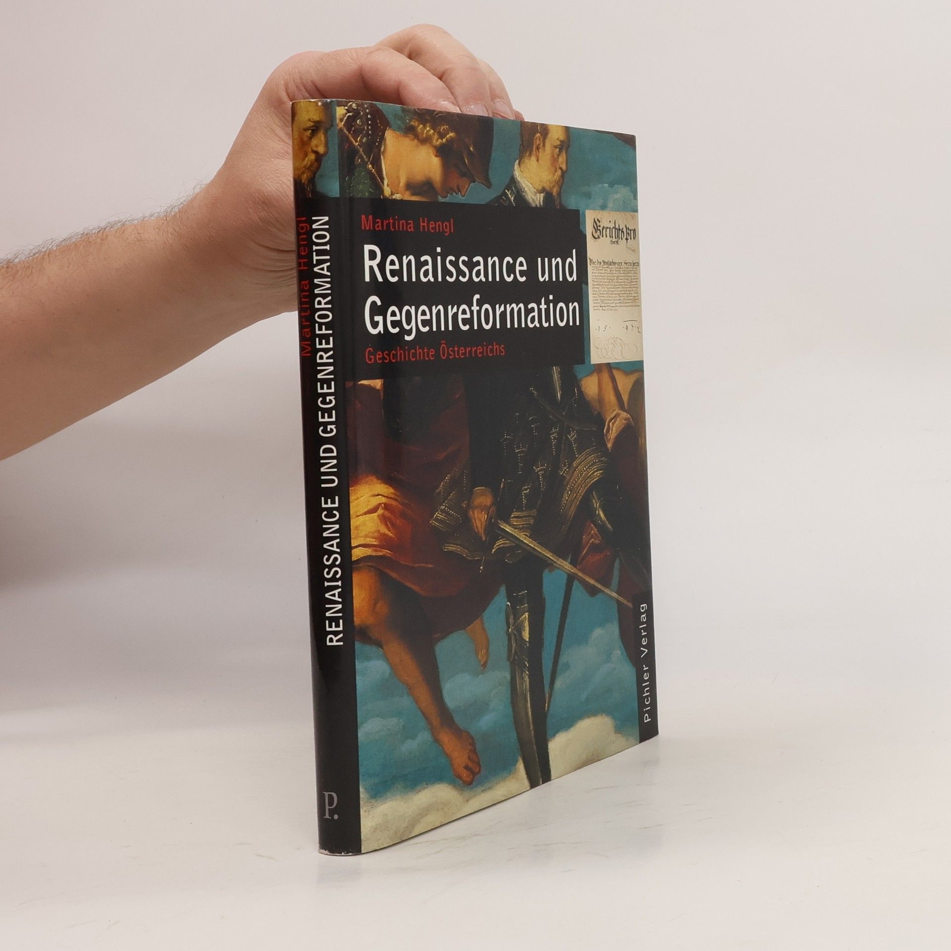 Martina Hengl Renaissance und Gegenreformation. Geschichte Österreichs