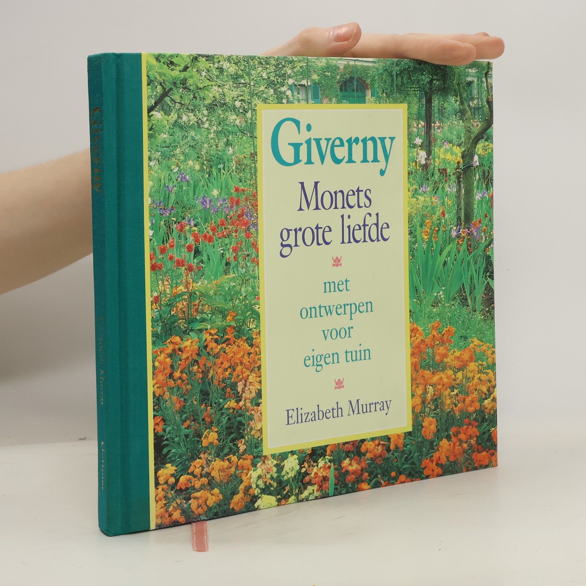 Elizabeth Murray Giverny. Monets grote liefde