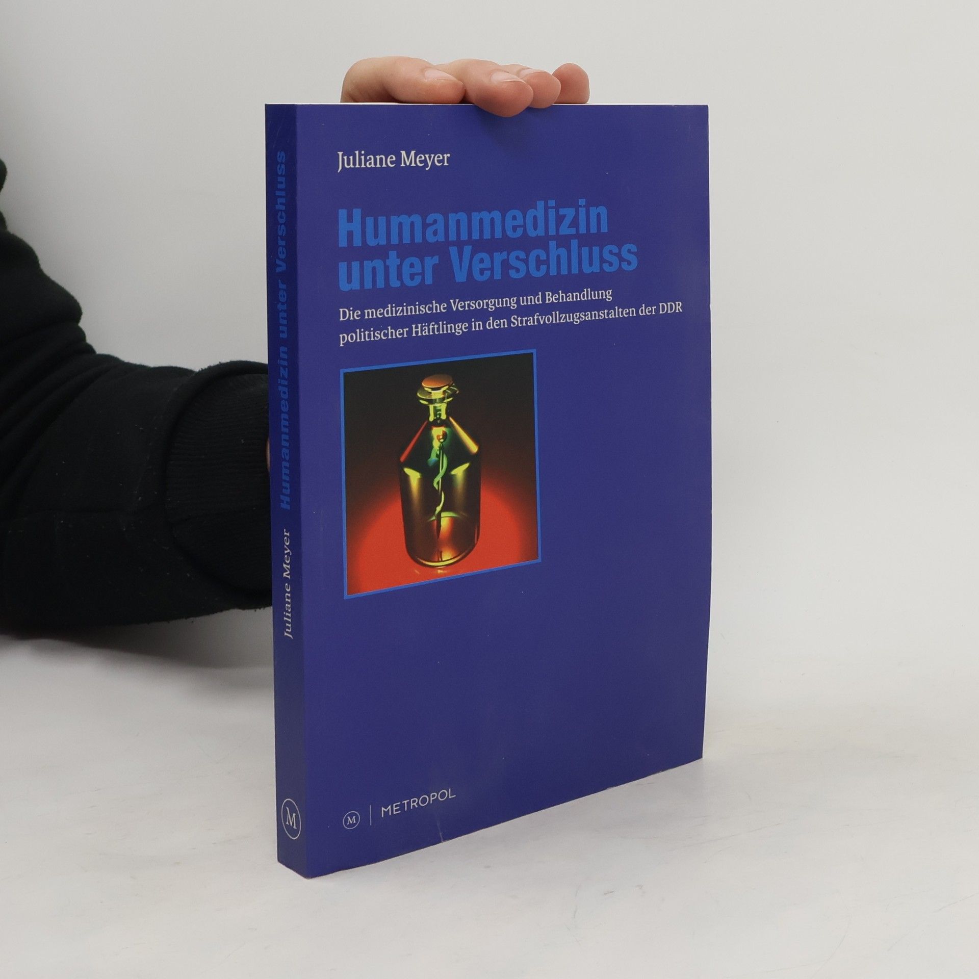 Juliane Meyer Humanmedizin unter Verschluss