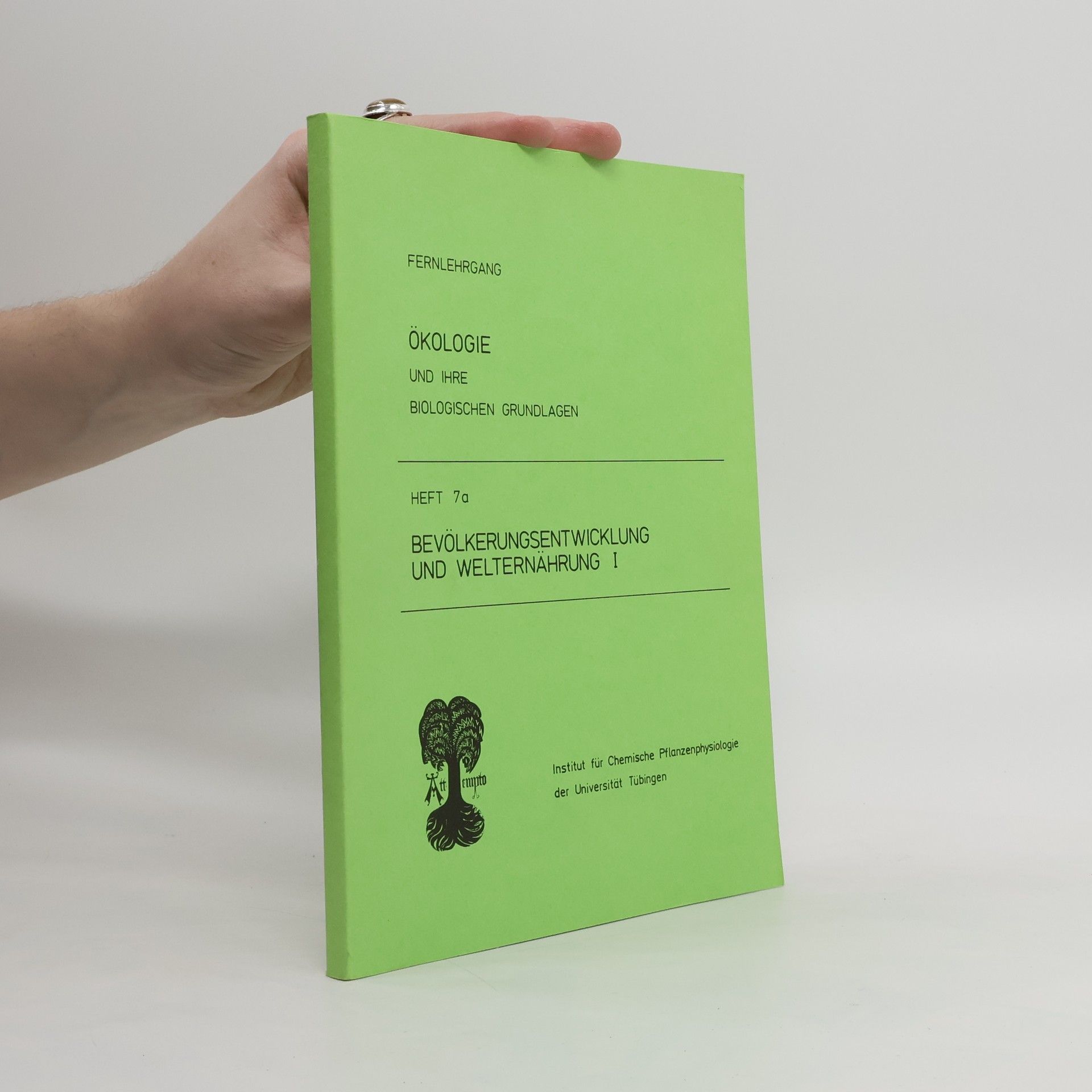 Autorenkollektiv Ökologie und ihre biologischen Grundlagen. Heft 7a