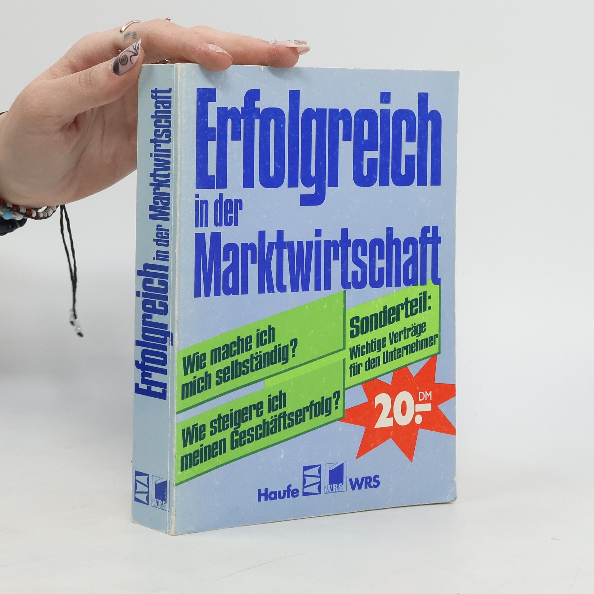 Collectif d'auteurs Erfolgreich in der Marktwirtschaft
