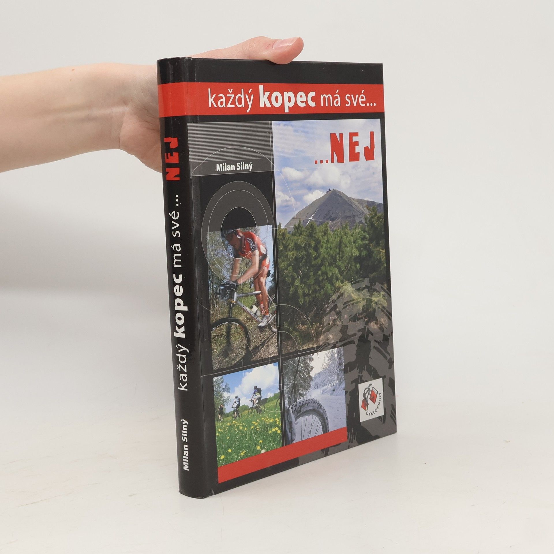 Milan Silný Každý kopec má své ...nej