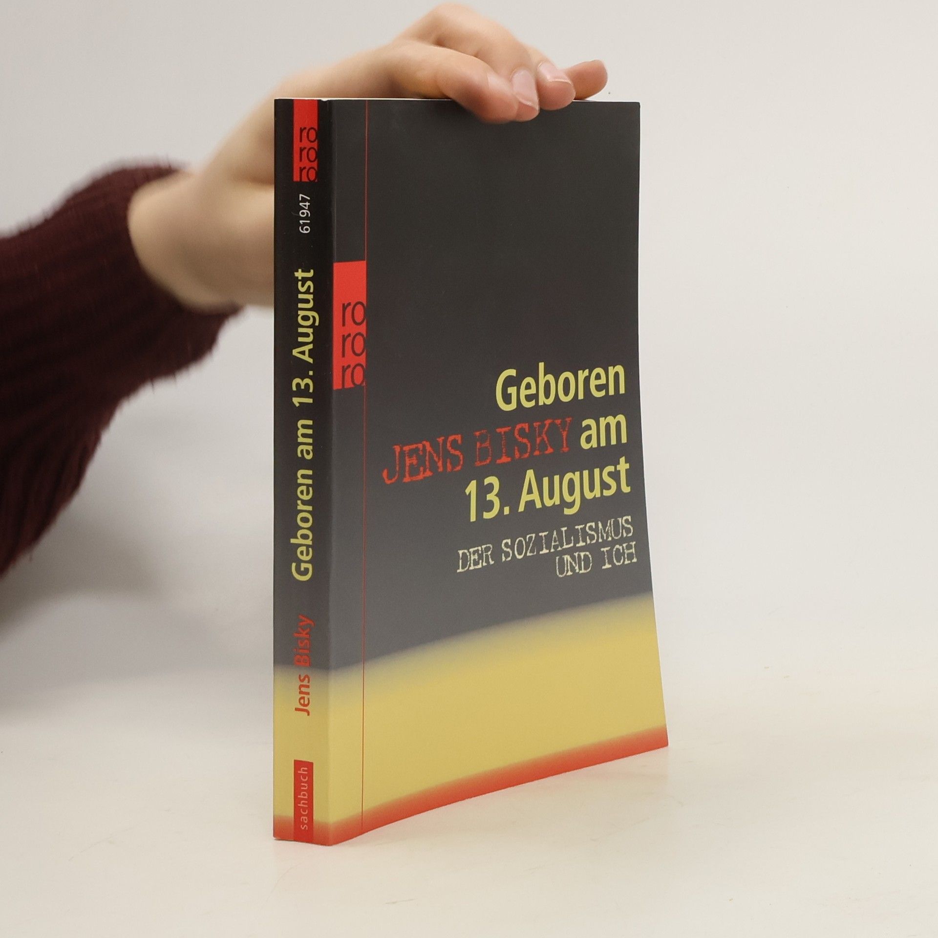 Jens Bisky Geboren am 13. August