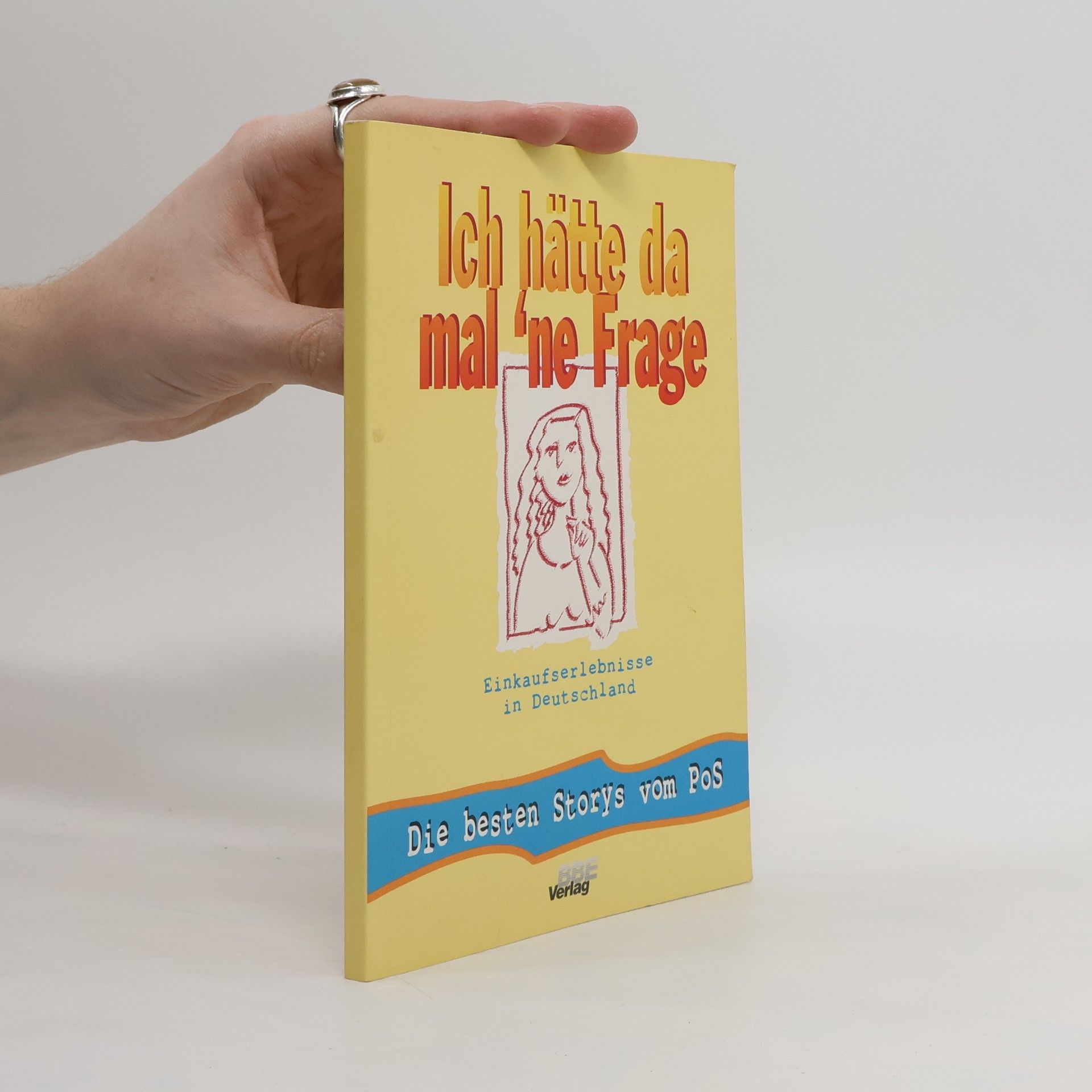 Kolektiv autorů Ich hätte da mal ’ne Frage