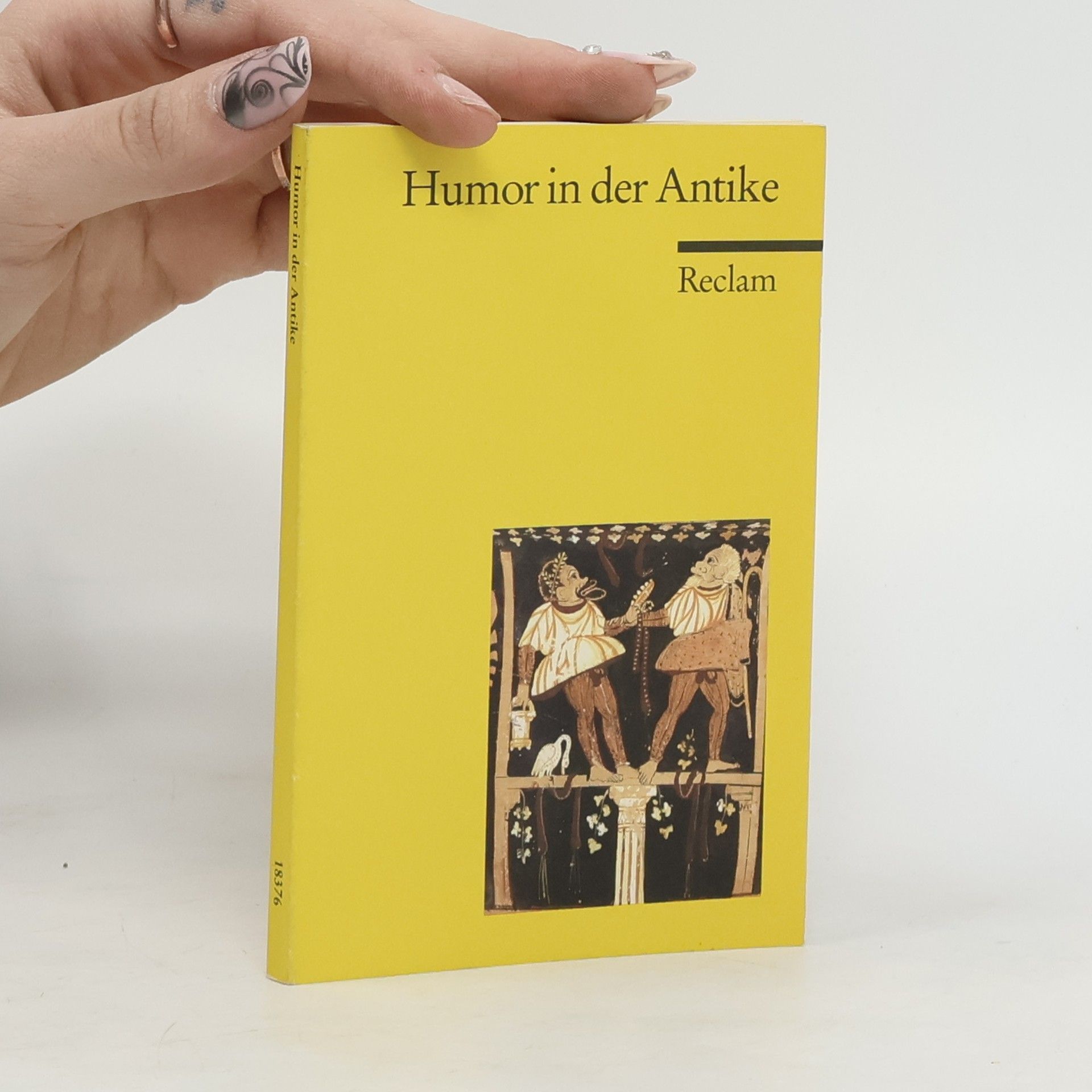 Karl-Wilhelm Weeber Humor in der Antike